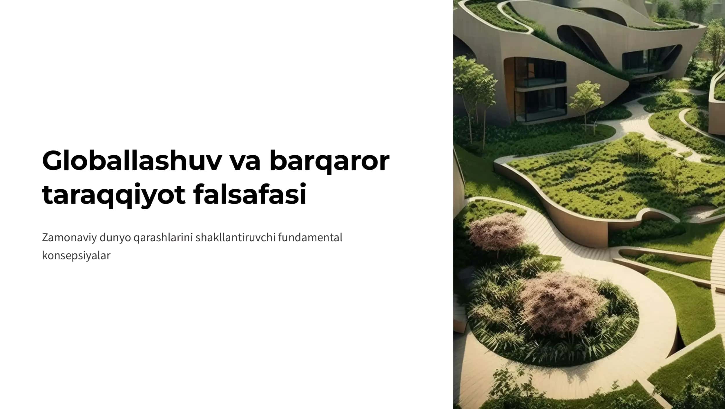 Globallashuv va barqaror taraqqiyot falsafasi 1
