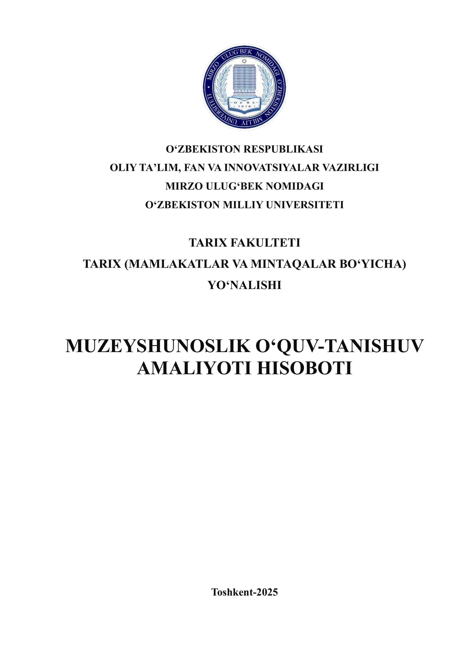 MUZEYSHUNOSLIK OʻQUV-TANISHUV AMALIYOTI HISOBOTI 1
