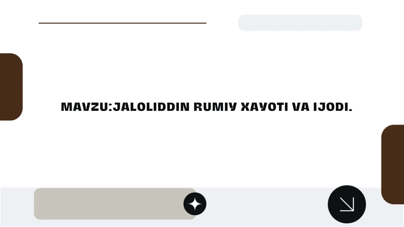 JALOLIDDIN RUMIY XAYOTI VA IJODI 1