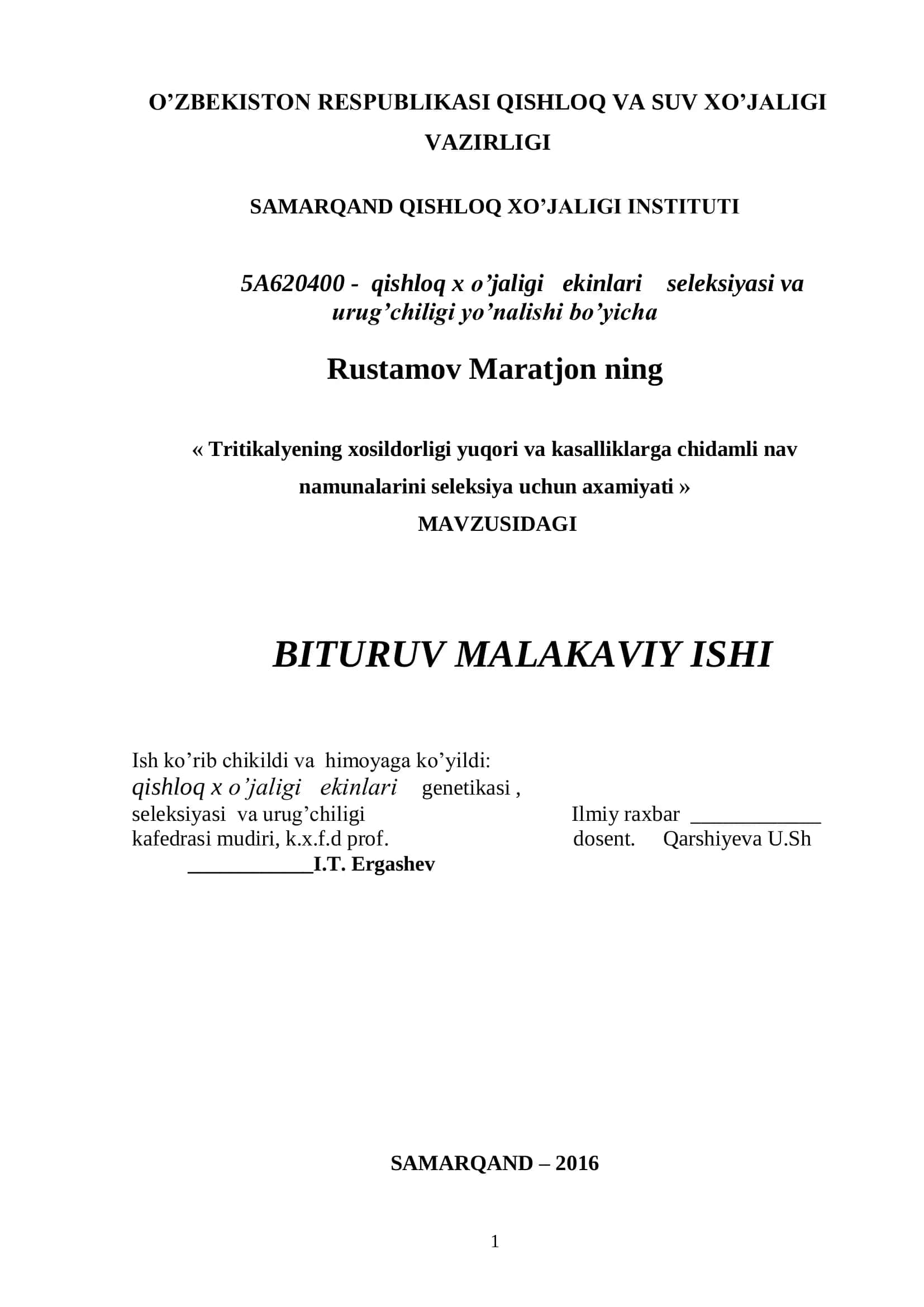 Tritikalyening xosildorligi yuqori va kasalliklarga chidamli nav namunalarini seleksiya uchun axamiyati 1