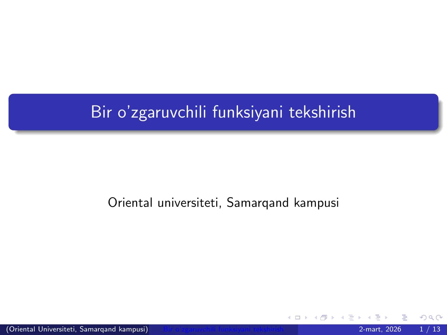 Bir o’zgaruvchili funksiyani tekshirish 1
