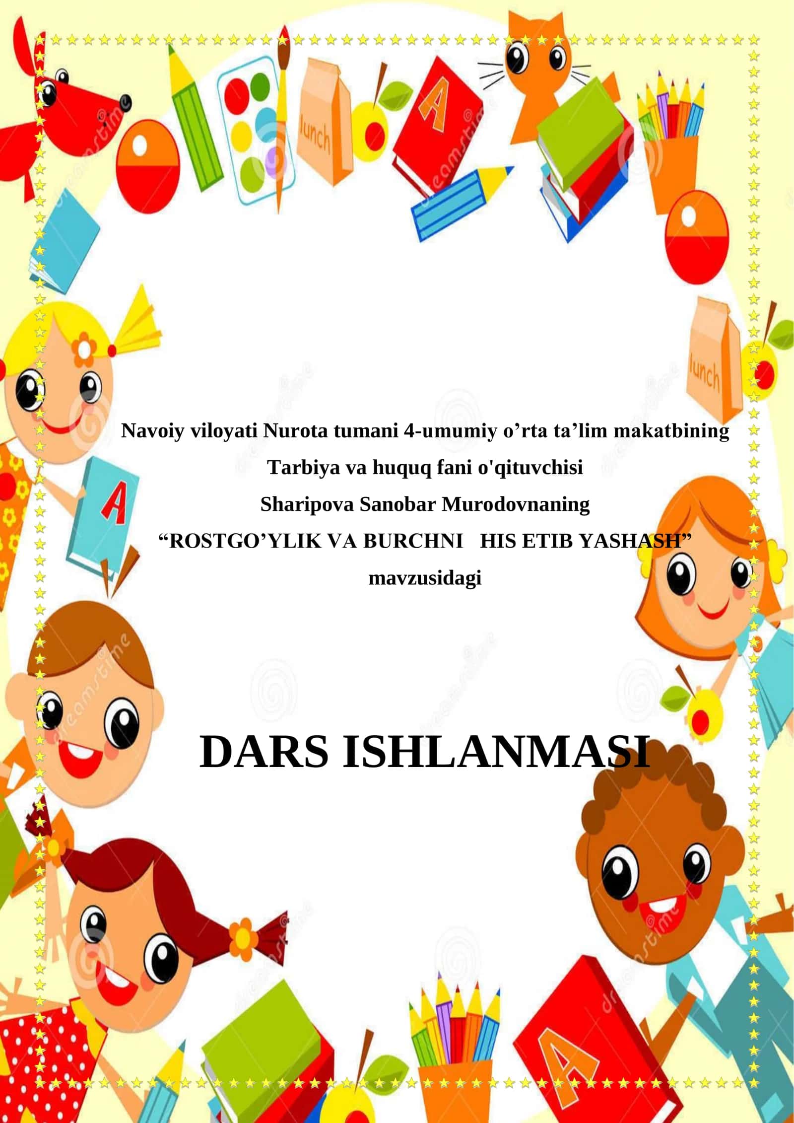 ROSTGO’YLIK VA BURCHNI HIS ETIB YASHASH DARS ISHLANMASI 1