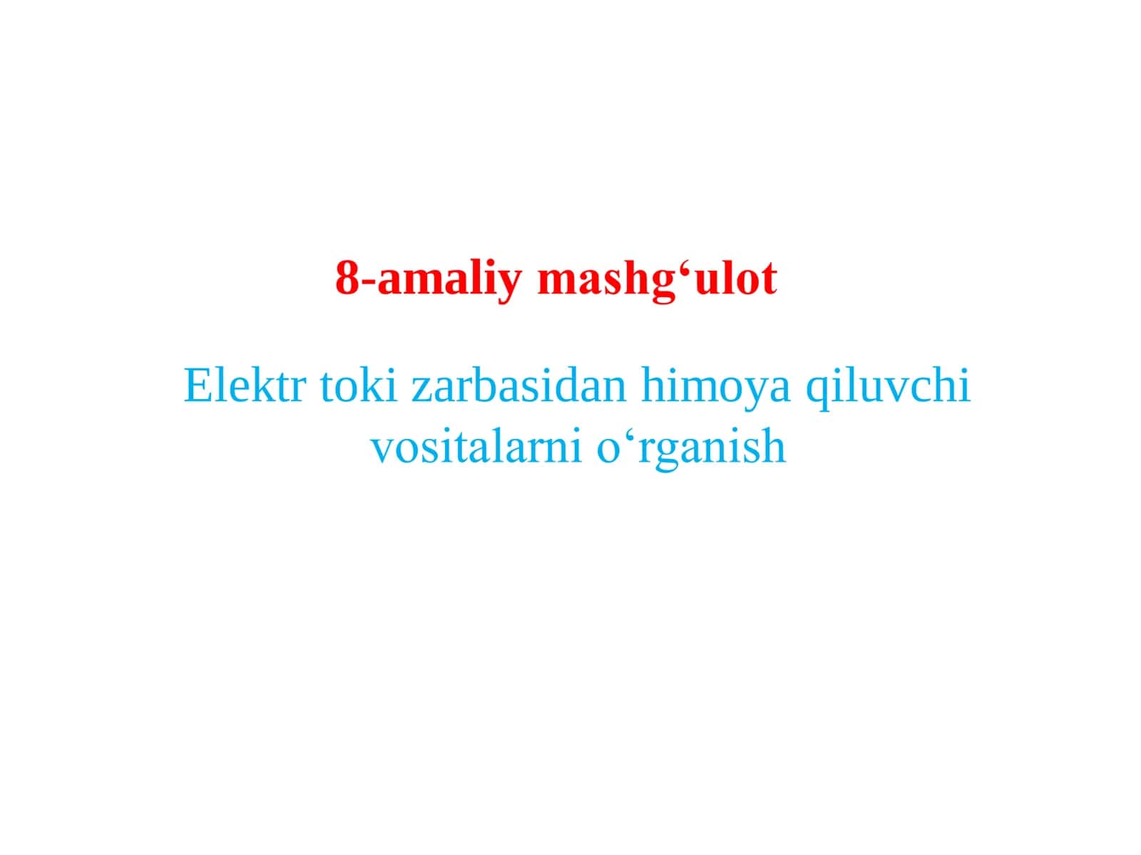 ELEKTR USKUNALARIDAN FOYDALANILADIGAN HIMOYA VOSITALARINI QO'LLASH VA SINASH QOIDALARI 1