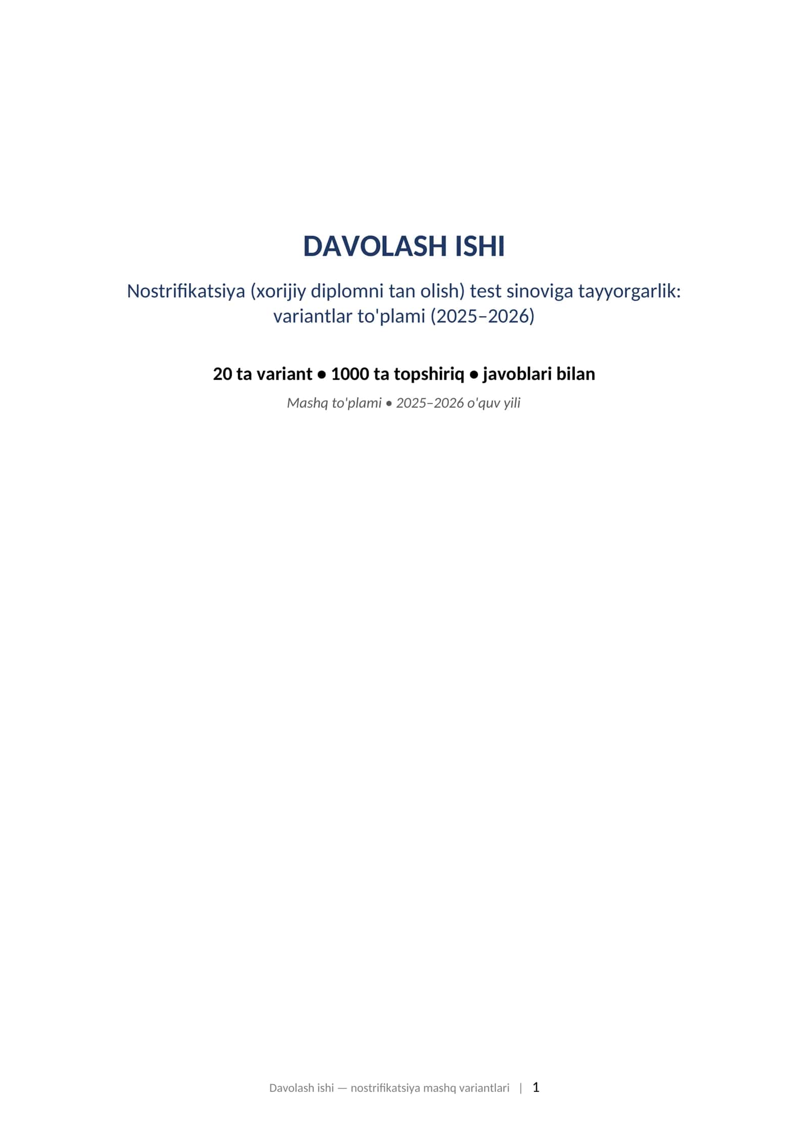 DAVOLASH ISHI Nostrifikatsiya (xorijiy diplomni tan olish) test sinoviga tayyorgarlik: variantlar to'plami (2025–2026) 1
