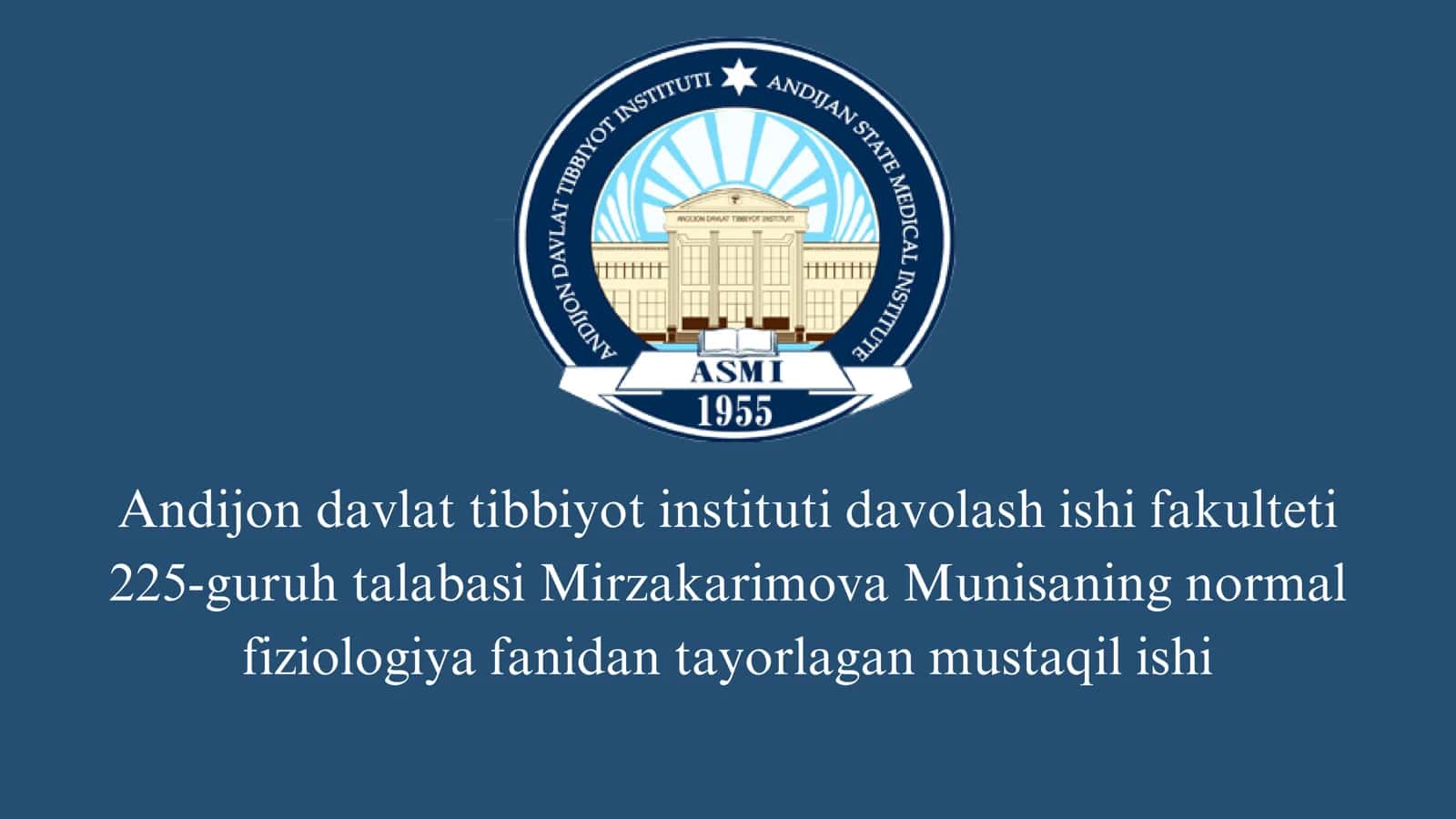 Mustaqil ishi: Muskulning fiziologiyasi va tekshirish usullari 1