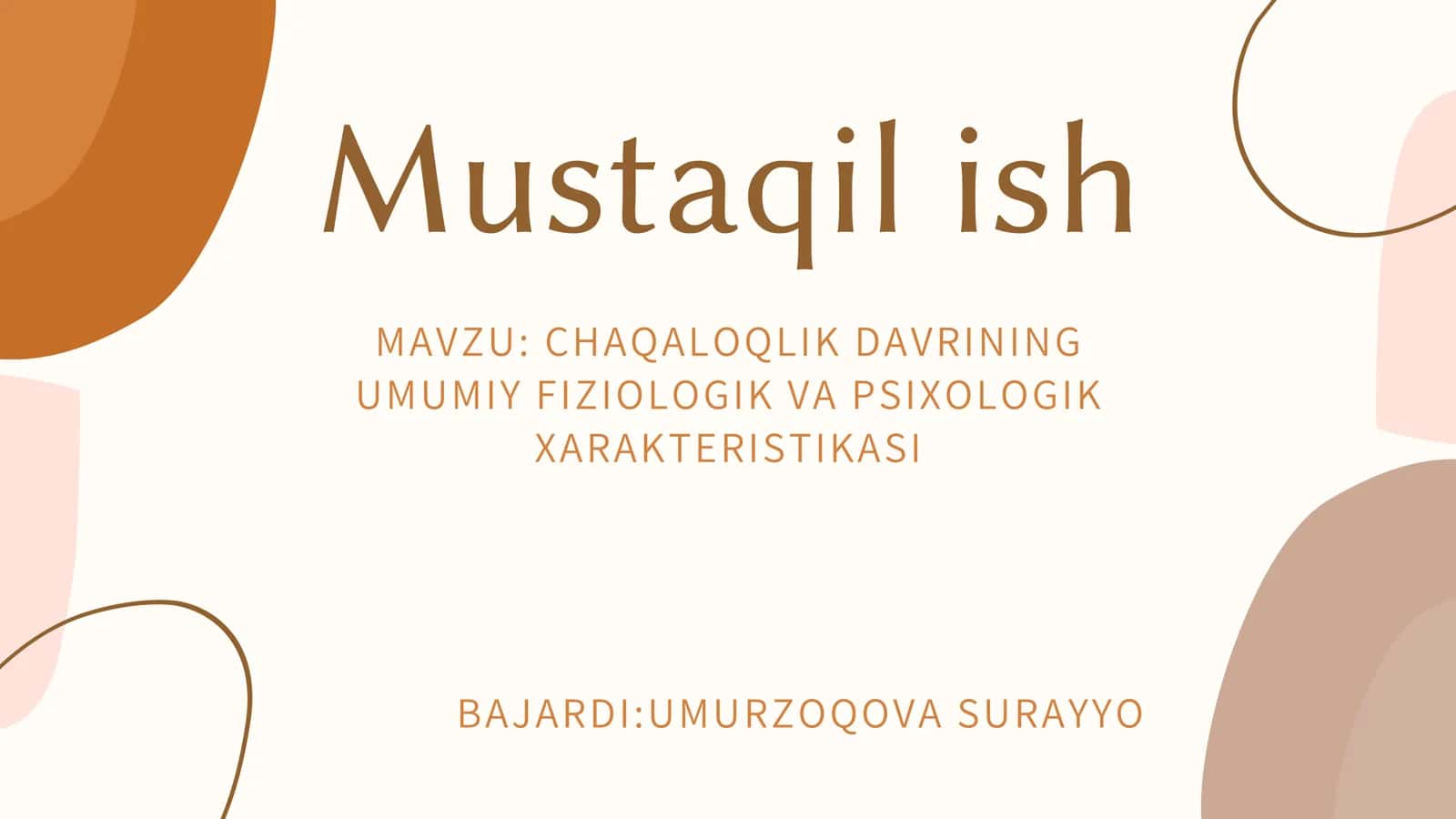 CHAQALOQLIK DAVRINING UMUMIY FIZIOLOGIK VA PSIXOLOGIK XARAKTERISTIKASI 1