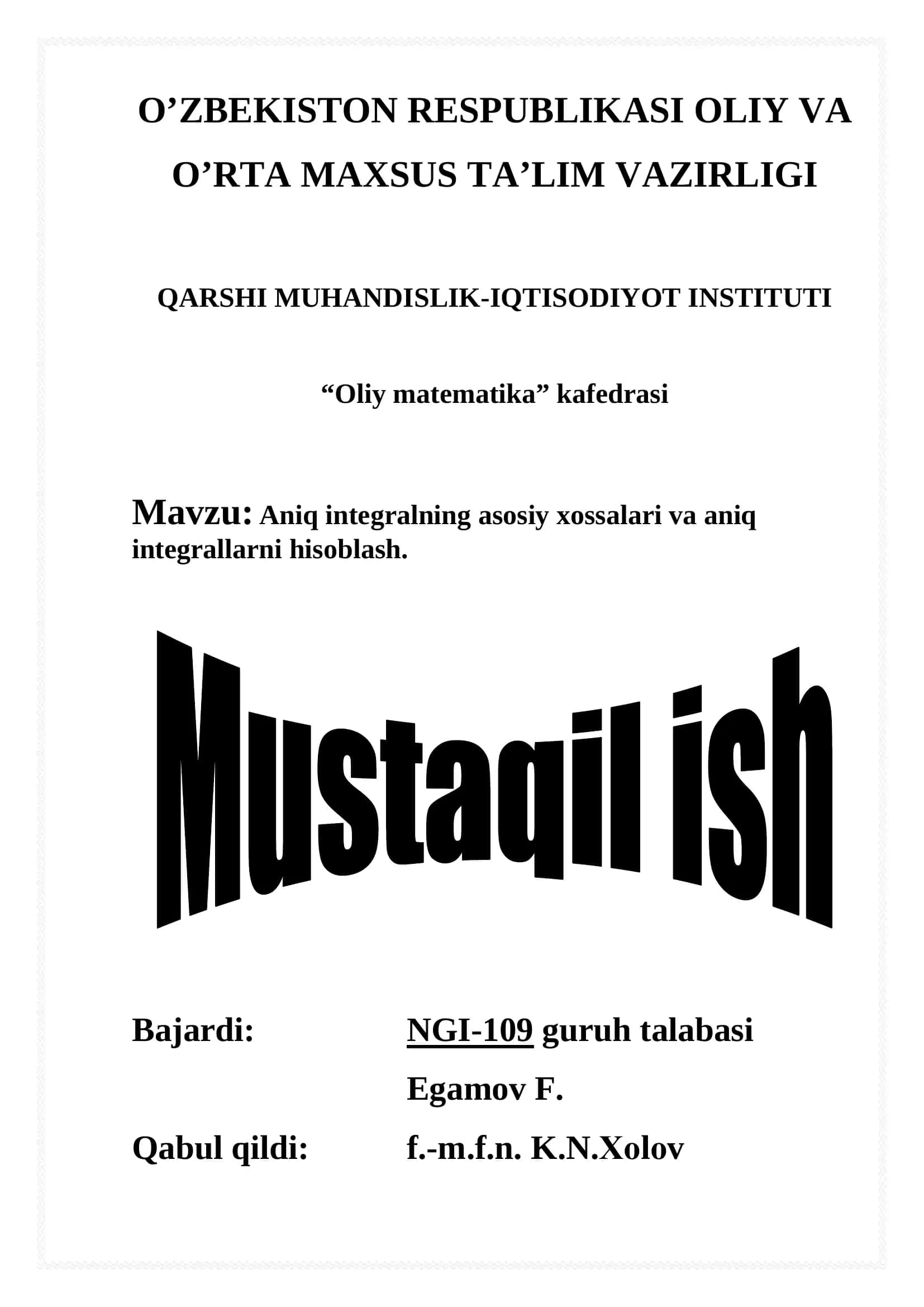 Aniq integralning asosiy xossalari va aniq integrallarni hisoblash 1