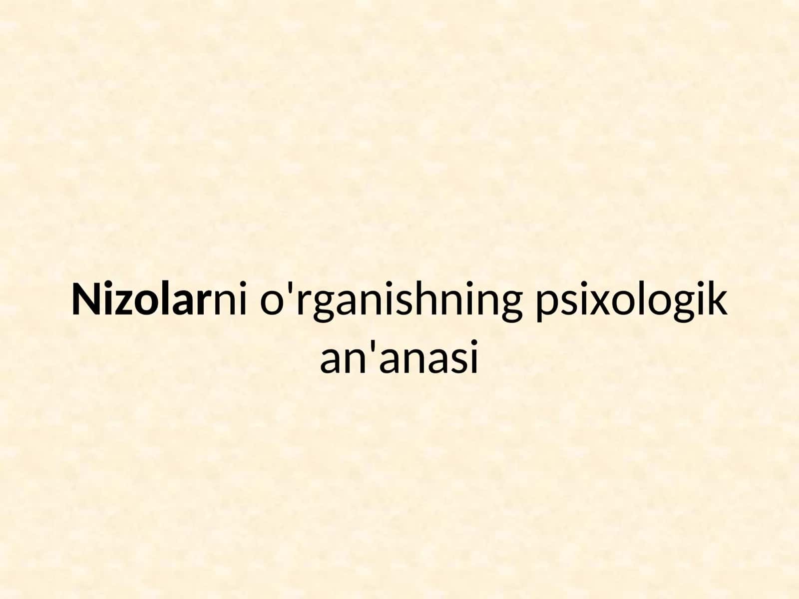 Nizolarni o'rganishning psixologik an'anasi 1