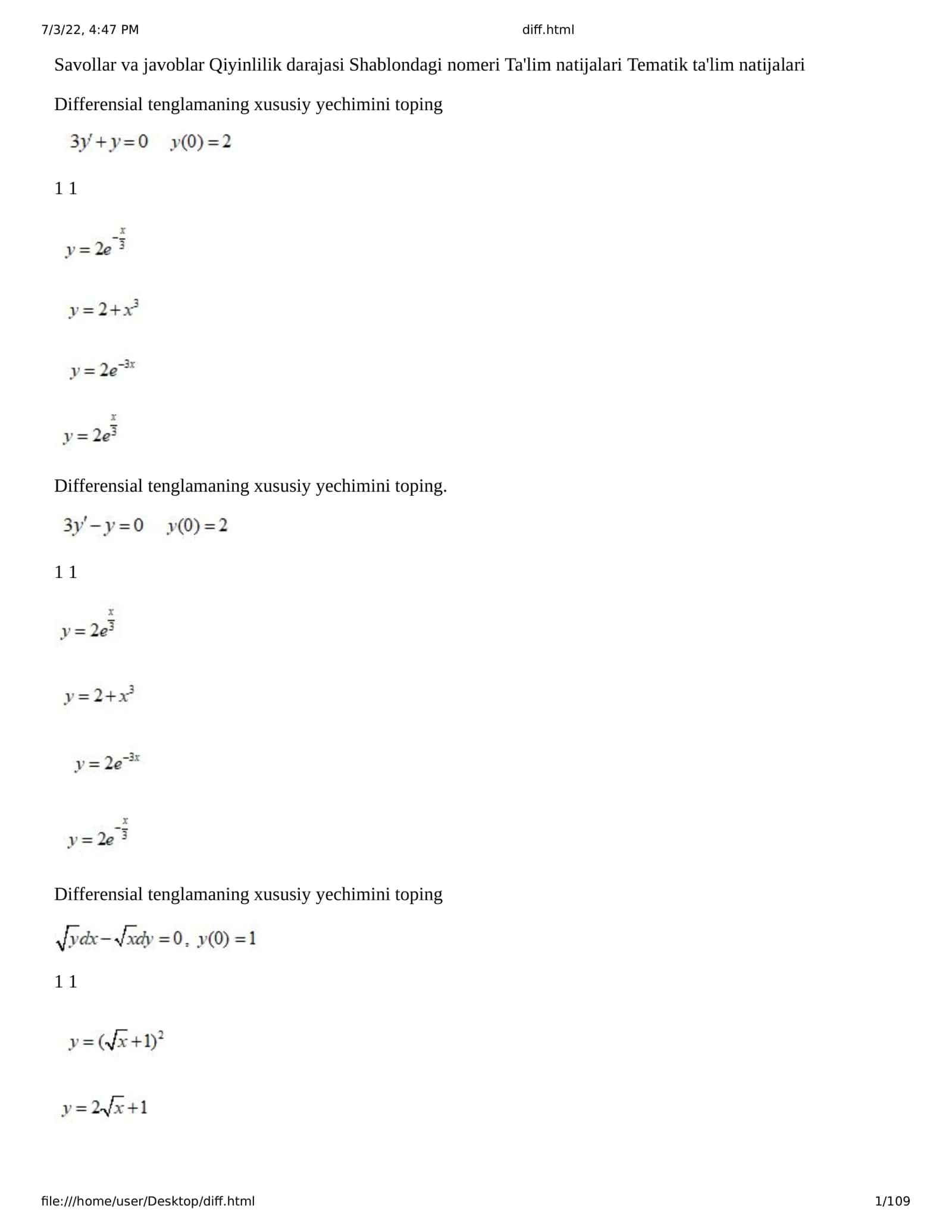 Differensial tenglamaning xususiy yechimini toping 1