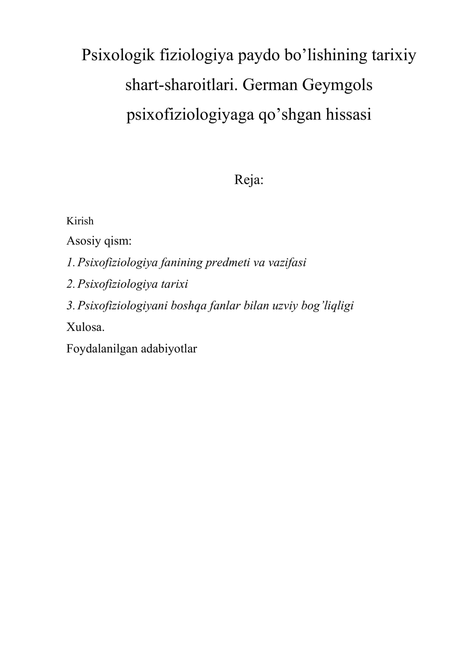 Psixologik fiziologiya paydo bo’lishining tarixiy shart-sharoitlari. German Geymgols psixofiziologiyaga qo’shgan hissasi 1