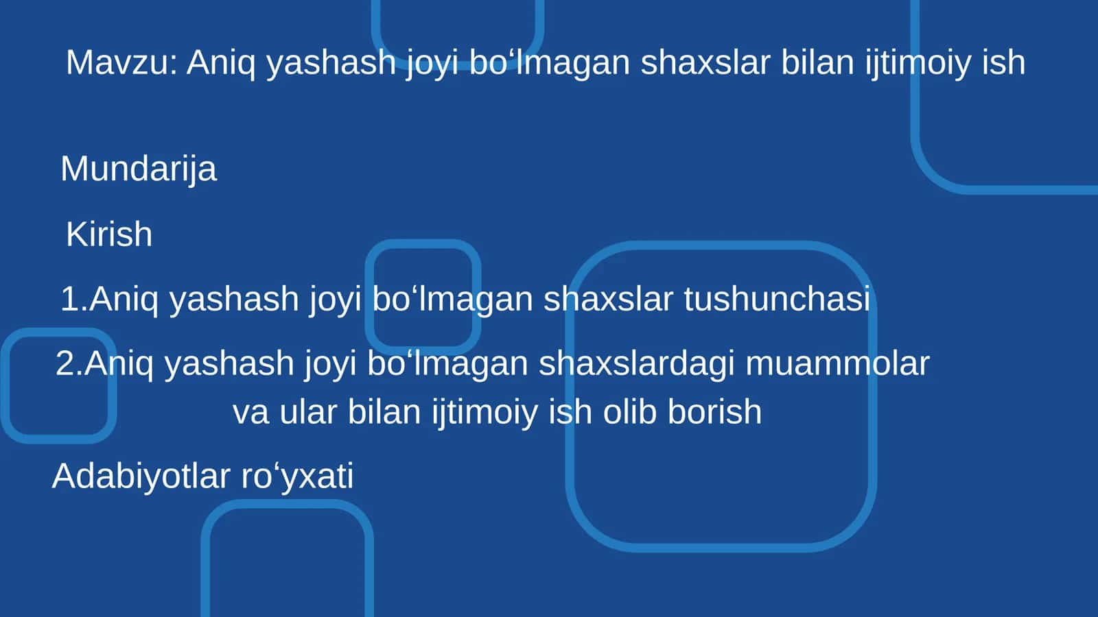 Aniq yashash joyi boʻlmagan shaxslar bilan ijtimoiy ish 1