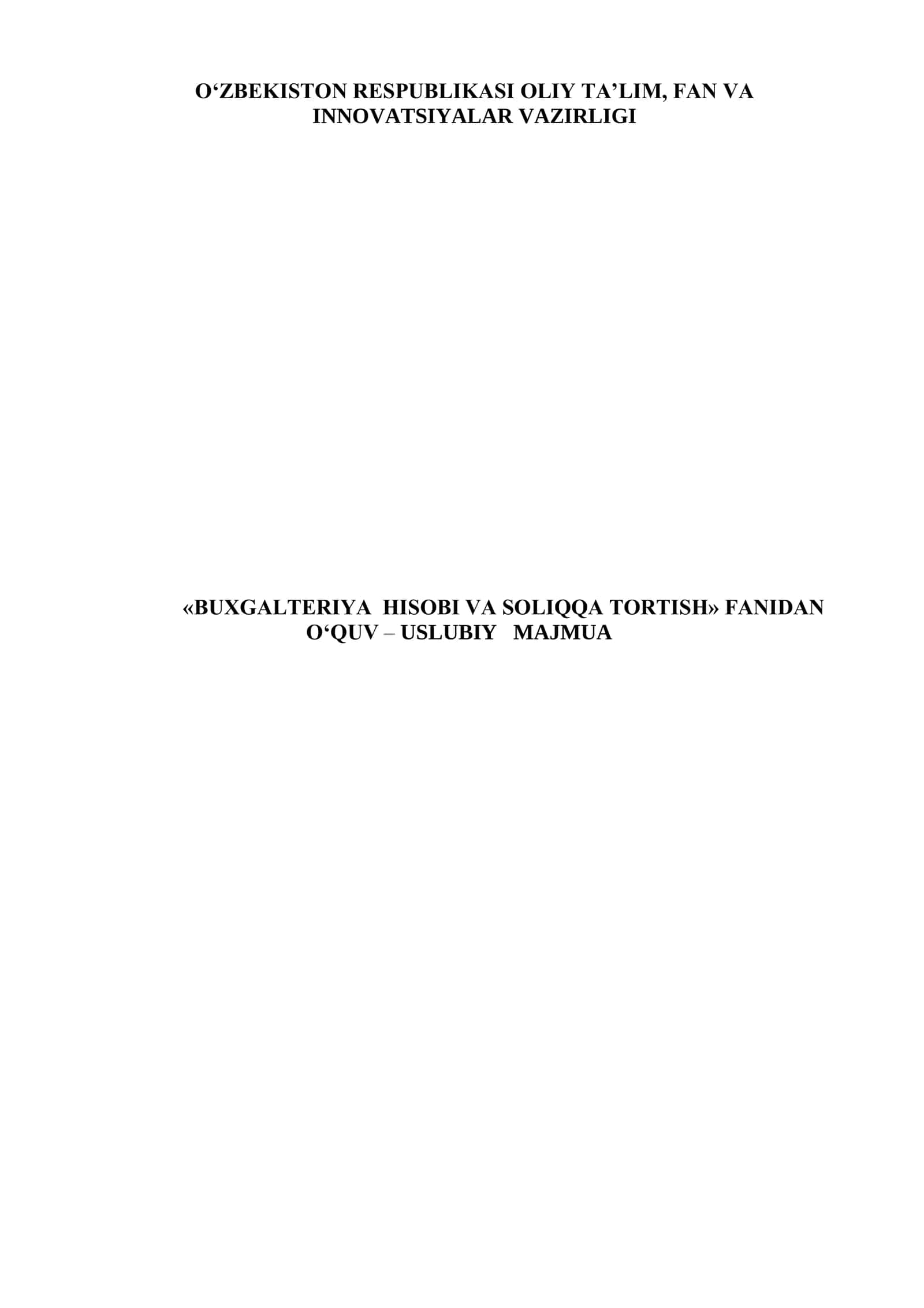 «BUXGALTERIYA HISOBI VA SOLIQQA TORTISH» FANIDAN O‘QUV – USLUBIY MAJMUA 1