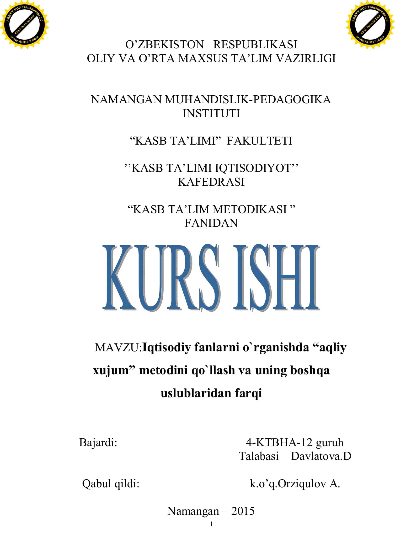 Iqtisodiy fanlarni o`rganishda “aqliy xujum” metodini qo`llash va uning boshqa uslublaridan farqi 1
