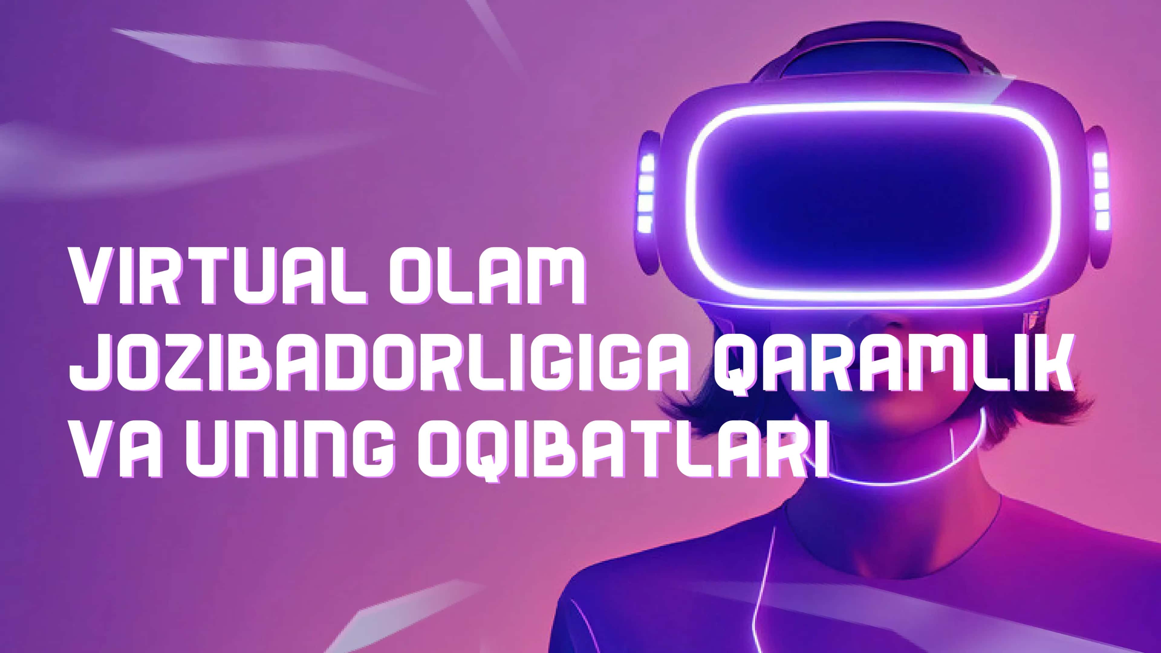 Virtual olam jozibadorligiga qaramlik 1
