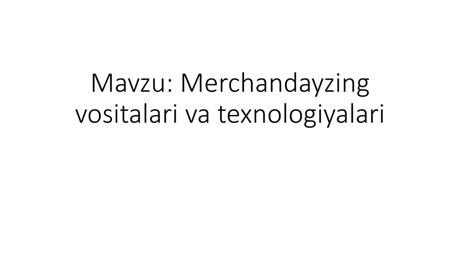 Merchandayzingning barcha vositalari va texnologiyalari 1