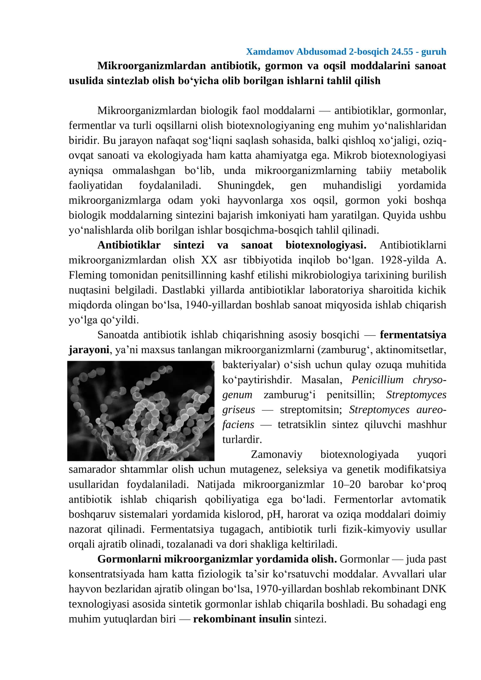Mikroorganizmlardan antibiotik, gormon va oqsil moddalarini sanoat usulida sintezlab olish bo‘yicha olib borilgan ishlarni tahlil qilish 1