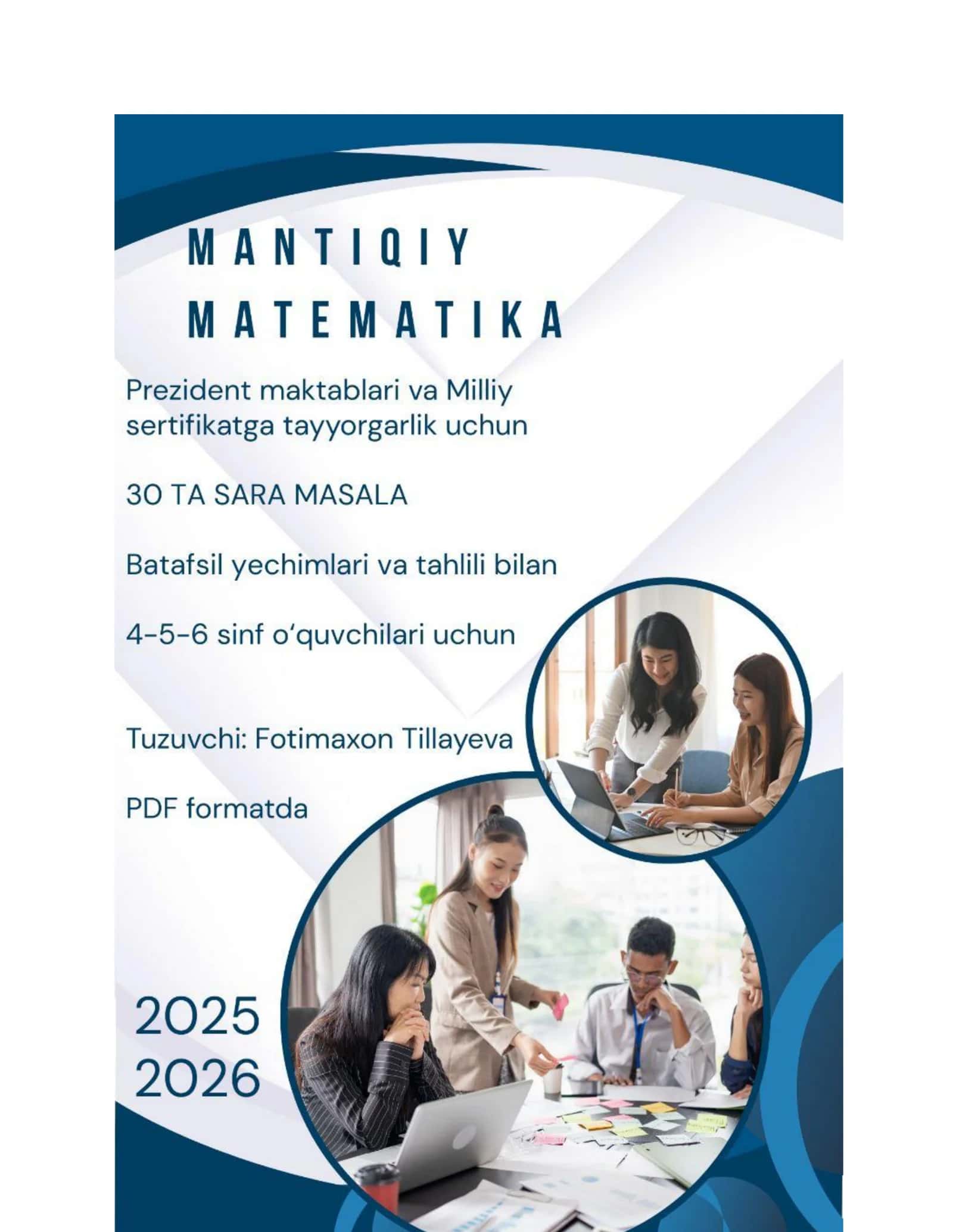 Mantiqiy matematika: 30 ta sara masala va tahliliy yechimlar (4-6 sinflar uchun) 1