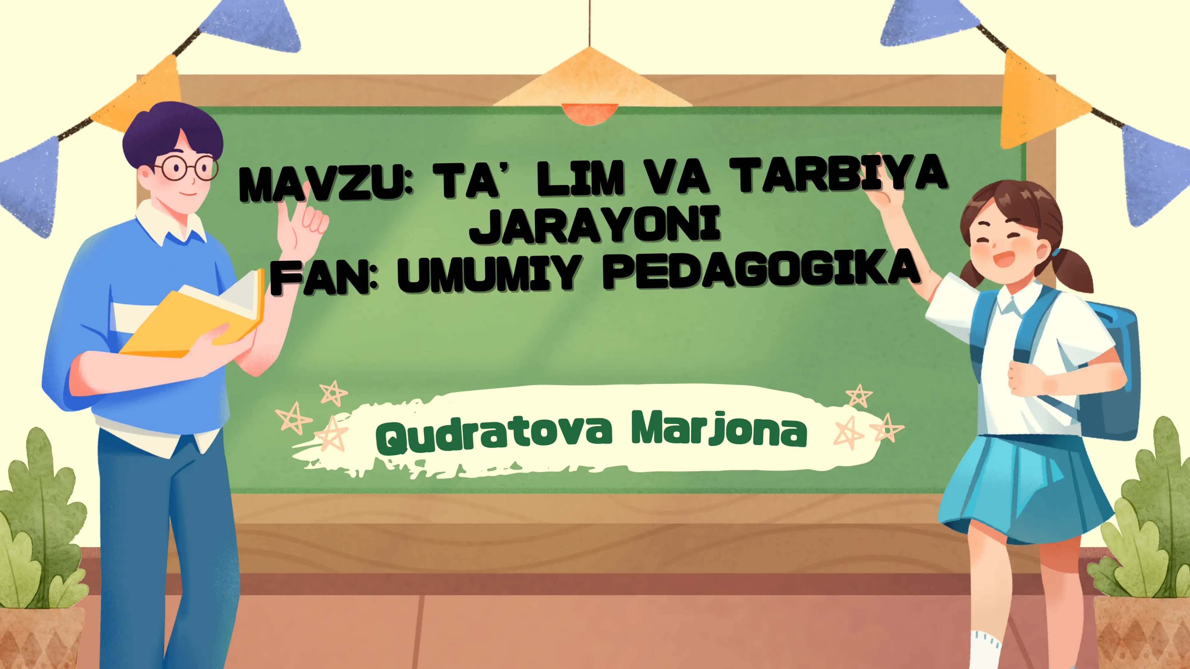 Ta'lim va tarbiya jarayoni 1
