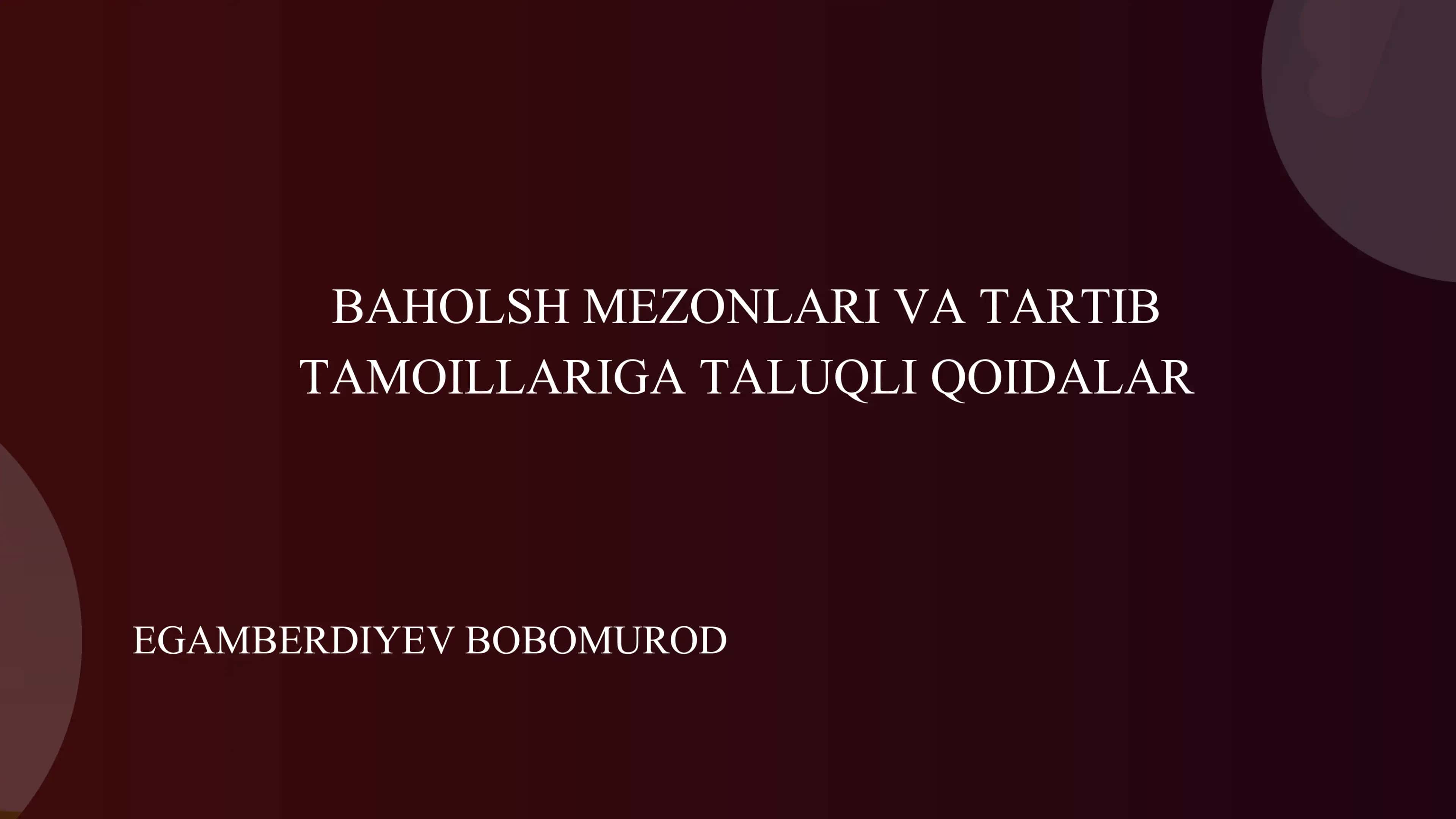 BAHOLSH MEZONLARI VA TARTIB TAMOILLARIGA TALUQLI QOIDALAR 1