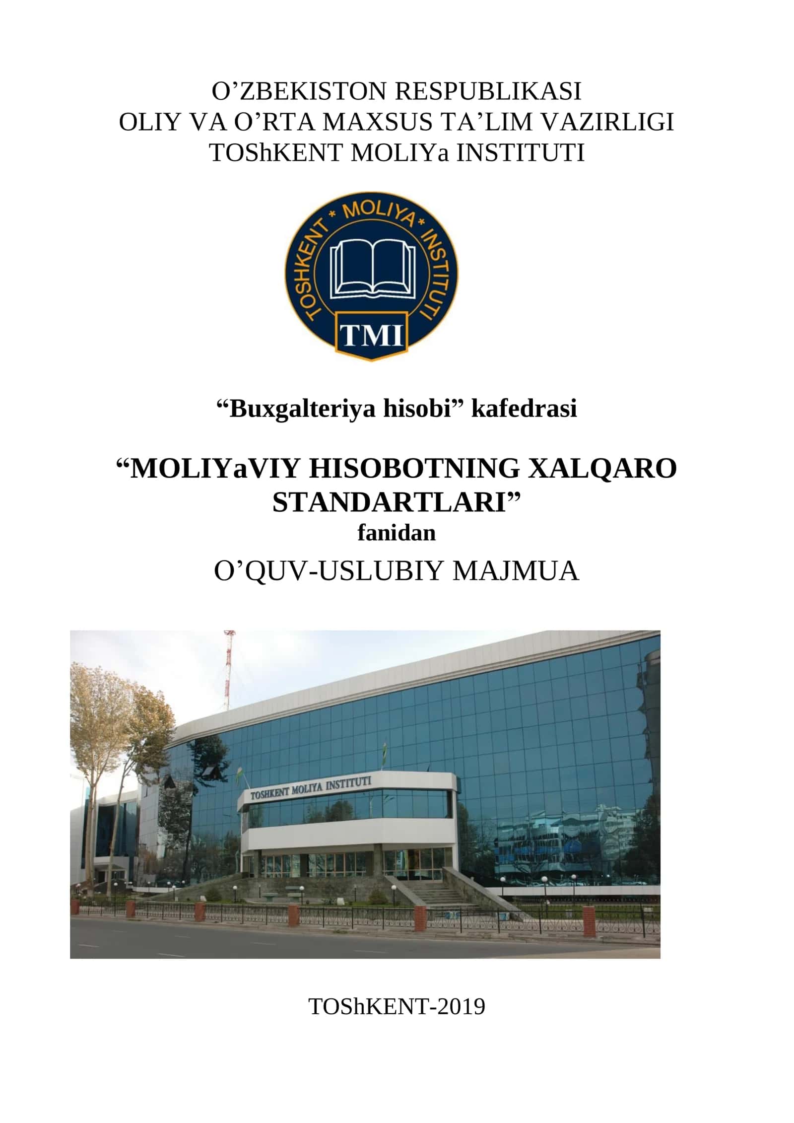 “MOLIYaVIY HISOBOTNING XALQARO STANDARTLARI” FANIDAN O’QUV-USLUBIY MAJMUA 1