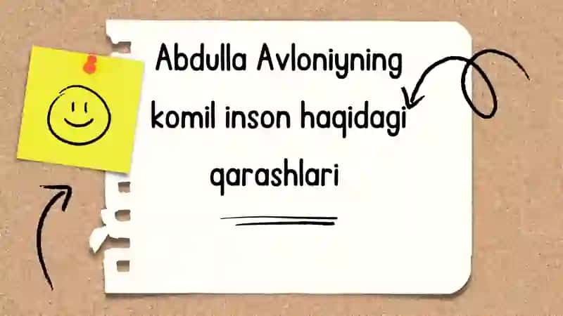 Abdulla Avloniyning komil inson haqidagi qarashlari