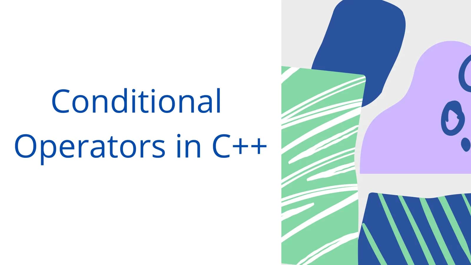 Conditional Operators in C++ 1