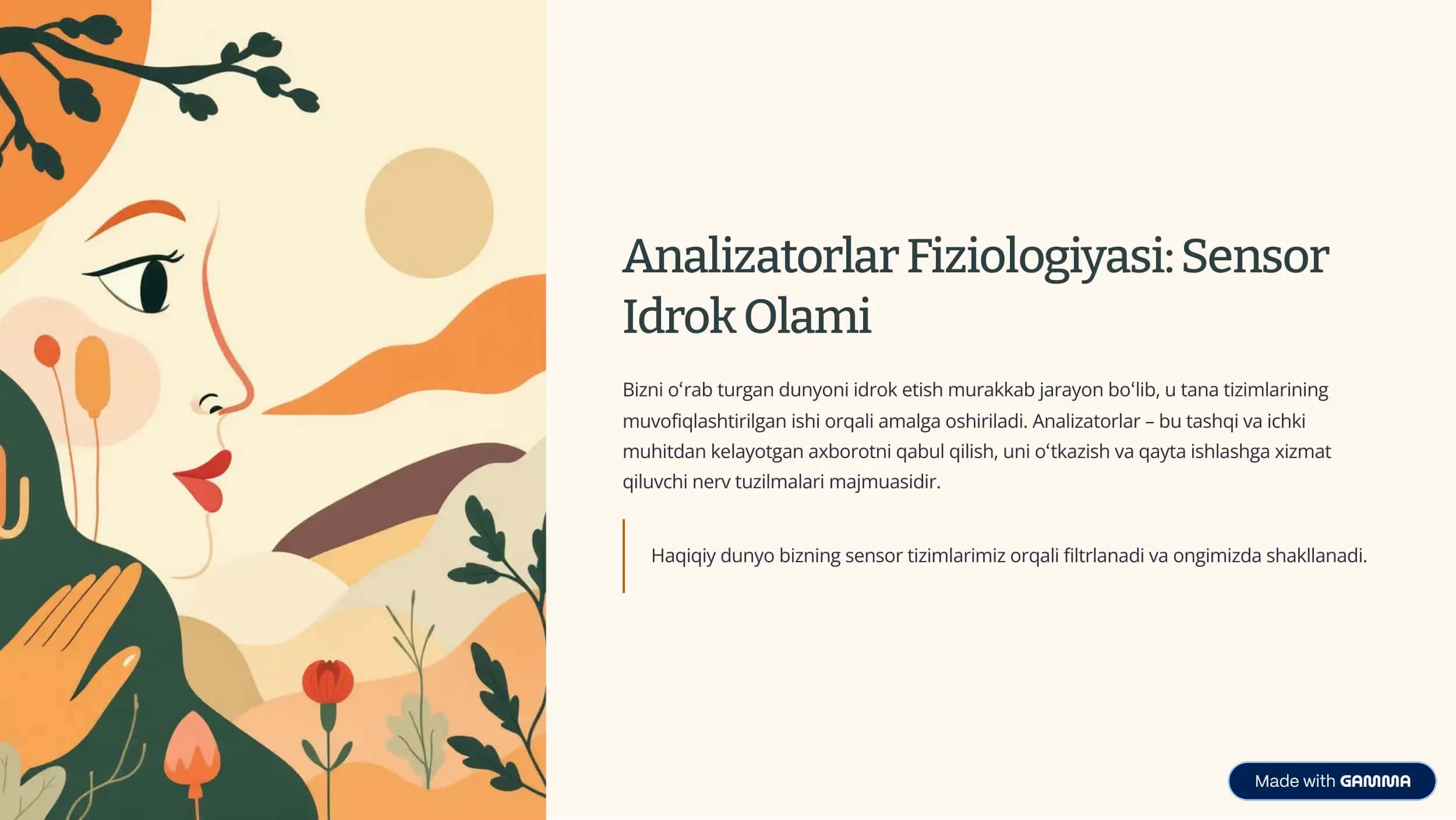 Analizatorlar Fiziologiyasi: Sensor Idrok Olami 1