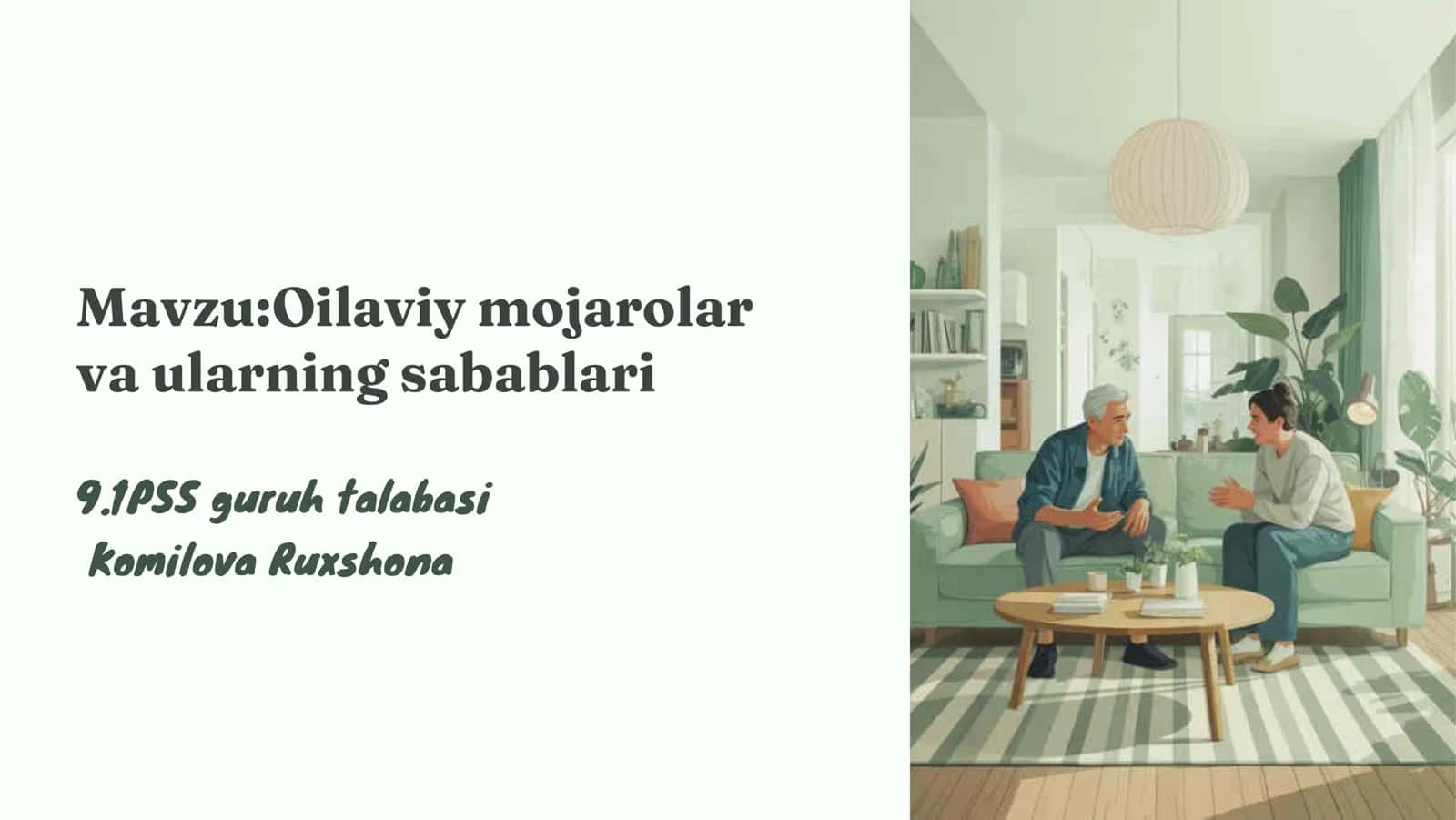 Oilaviy mojarolar 1