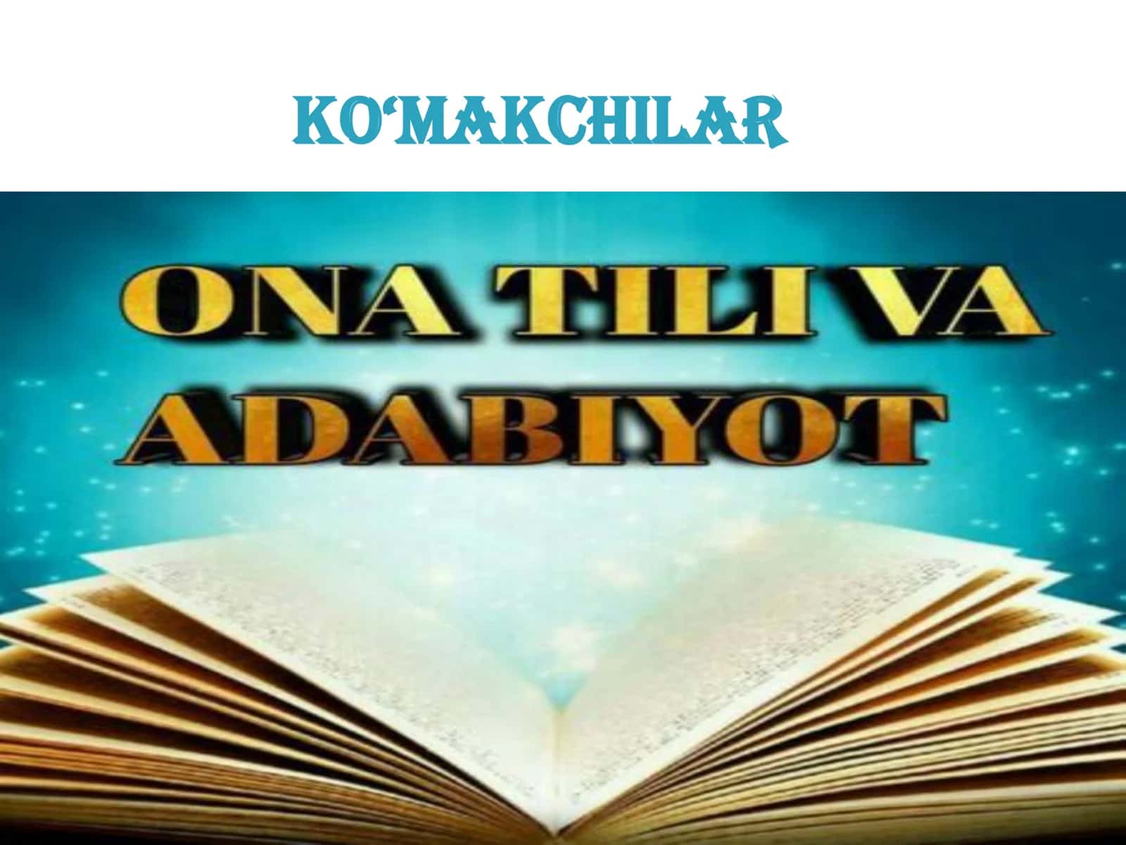 KO‘MAKCHILAR 1