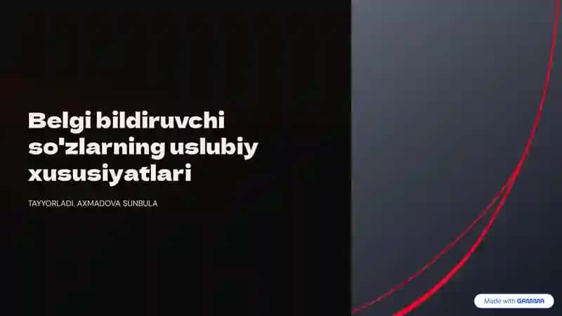 Belgi bildiruvchi so'zlarning uslubiy xususiyatlari 1