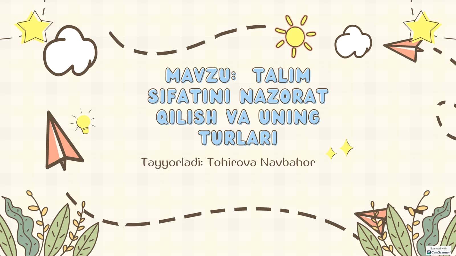 TALIM SIFATINI NAZORAT QILISH VA UNING TURLARI 1