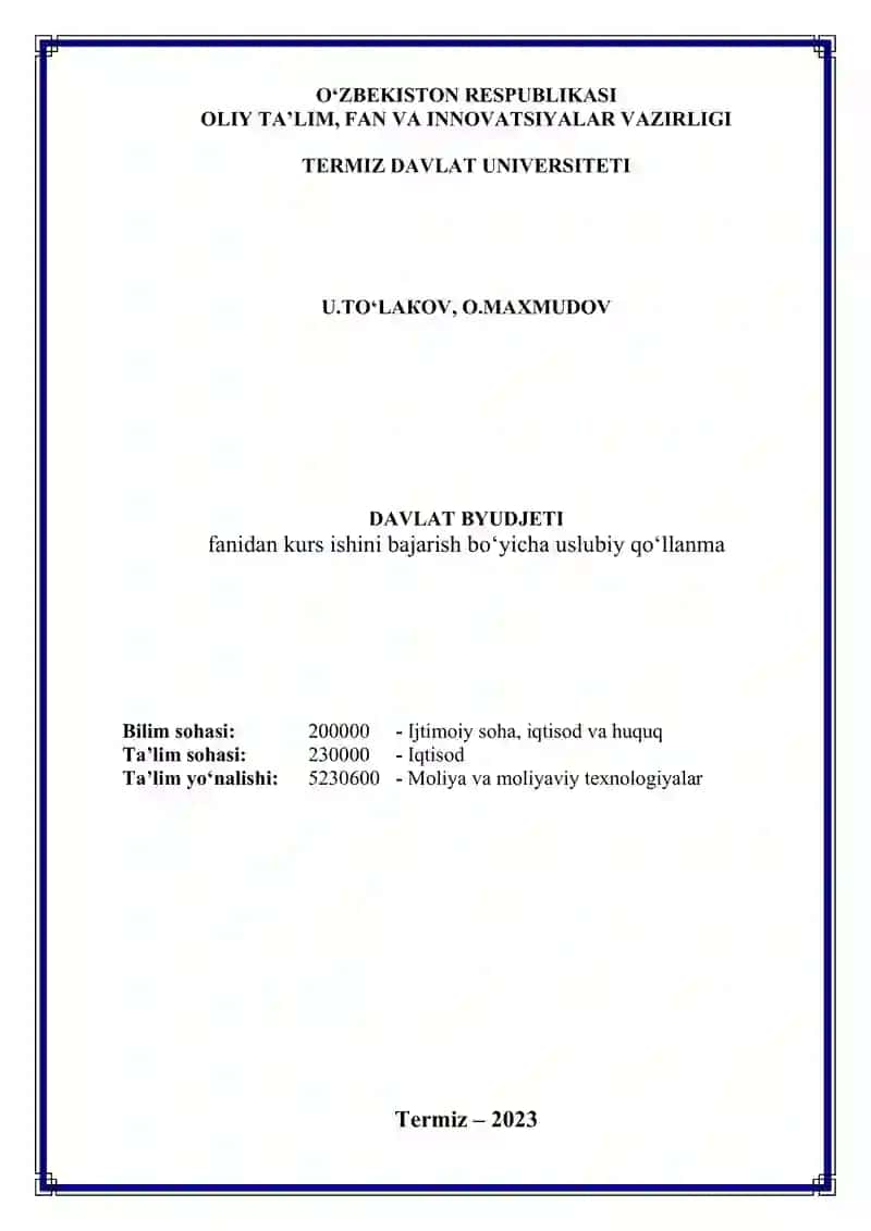 Davlat byudjeti fanidan kurs ishini bajarish boʻyicha uslubiy qoʻllanma 1