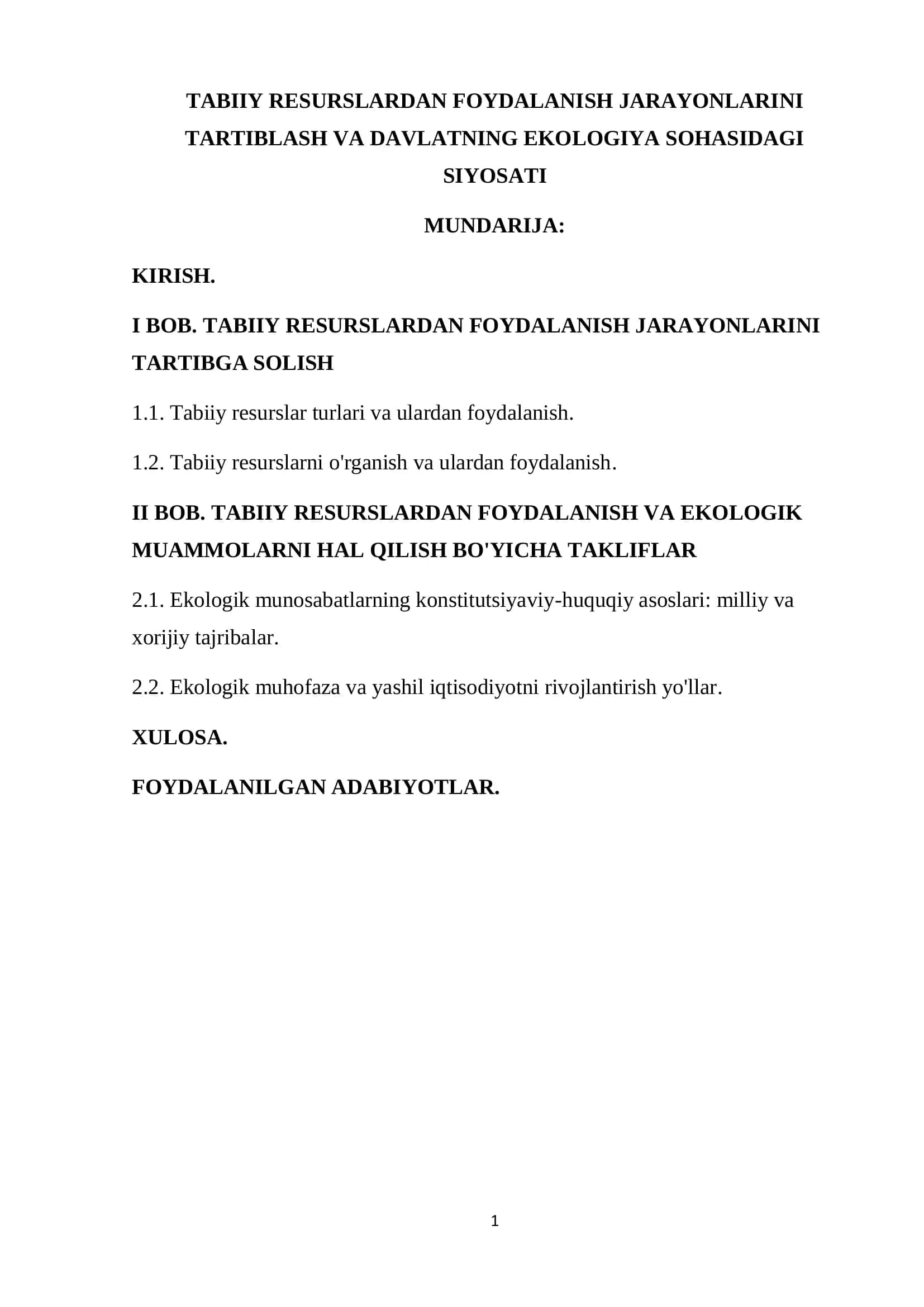 TABIIY RESURSLARDAN FOYDALANISH JARAYONLARINI TARTIBLASH VA DAVLATNING EKOLOGIYA SOHASIDAGI SIYOSATI 1
