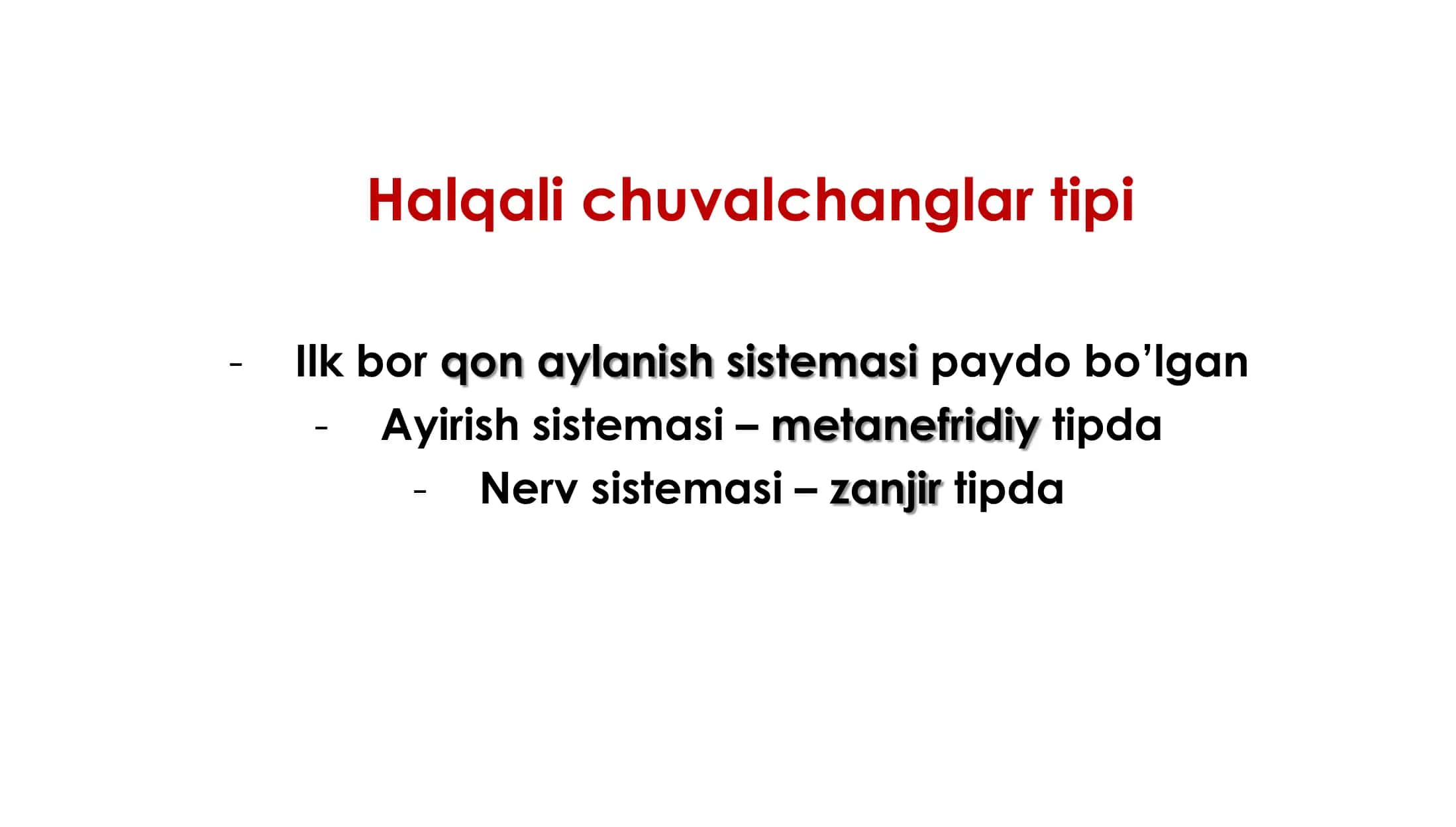 Halqali chuvalchanglar tipi 1
