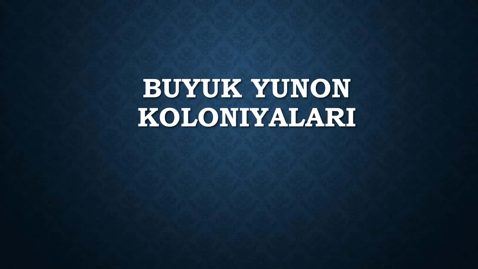 Buyuk yunon koloniyalari 1