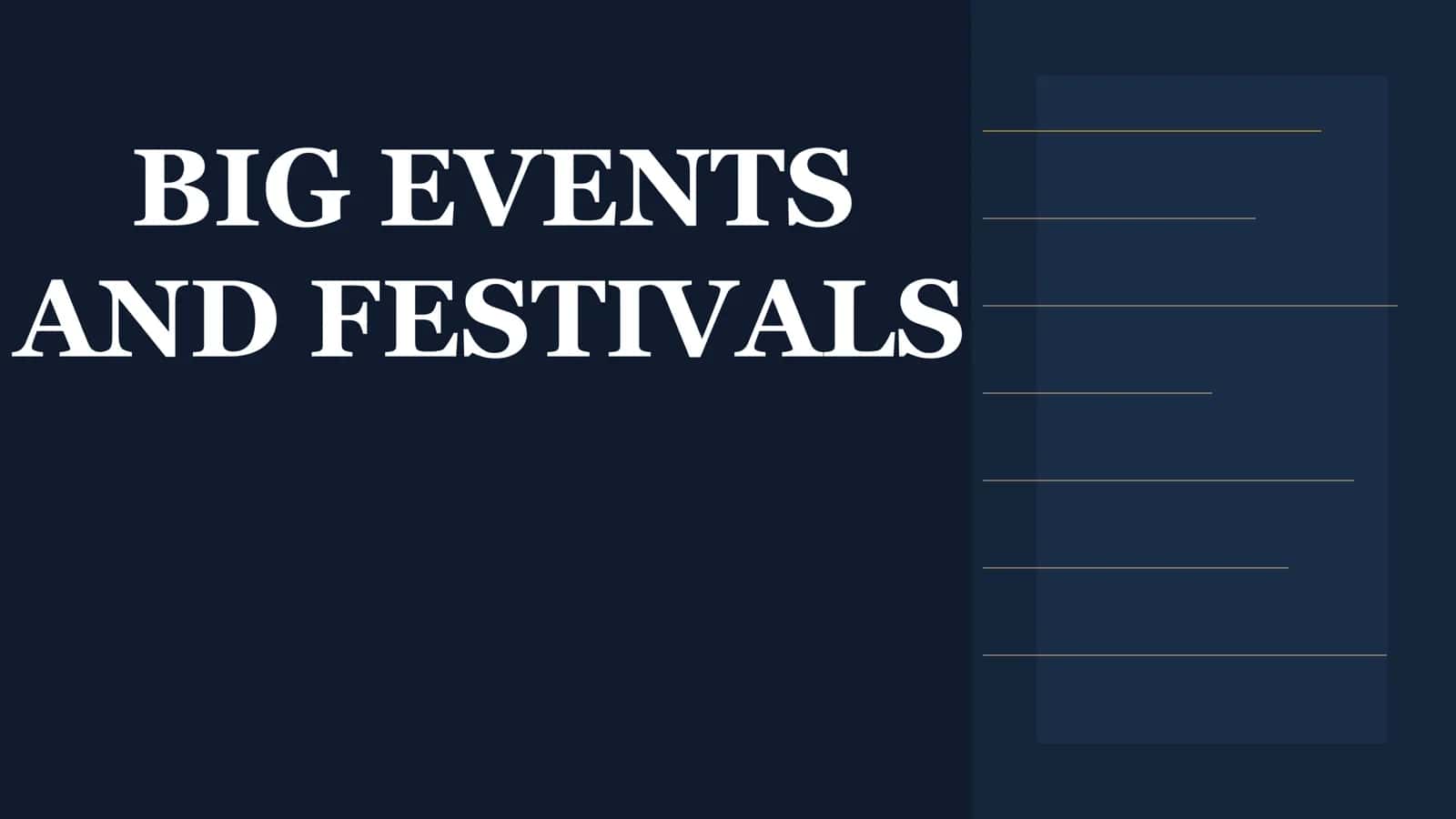 BIG EVENTS AND FESTIVALS 1