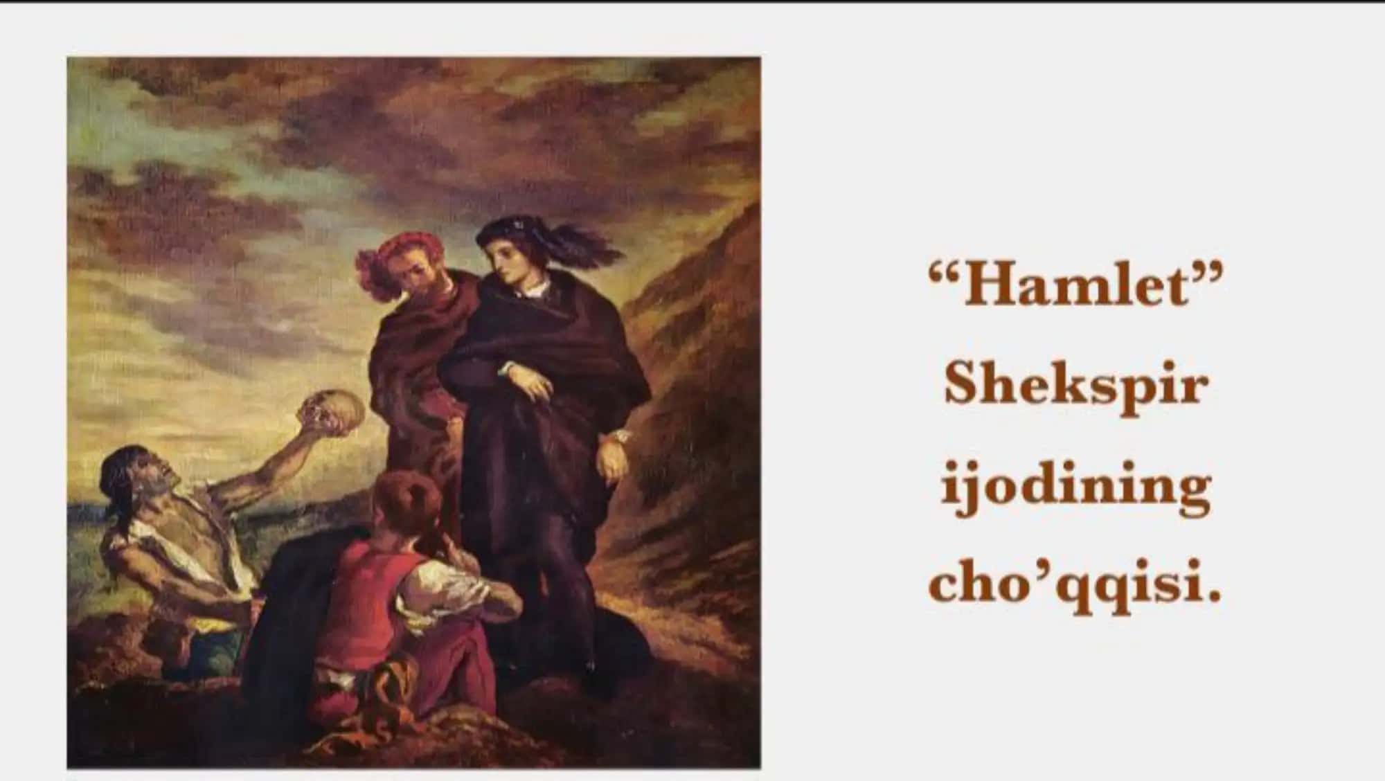 " Hamlet " Shekspir ijodining cho'qqisi 1