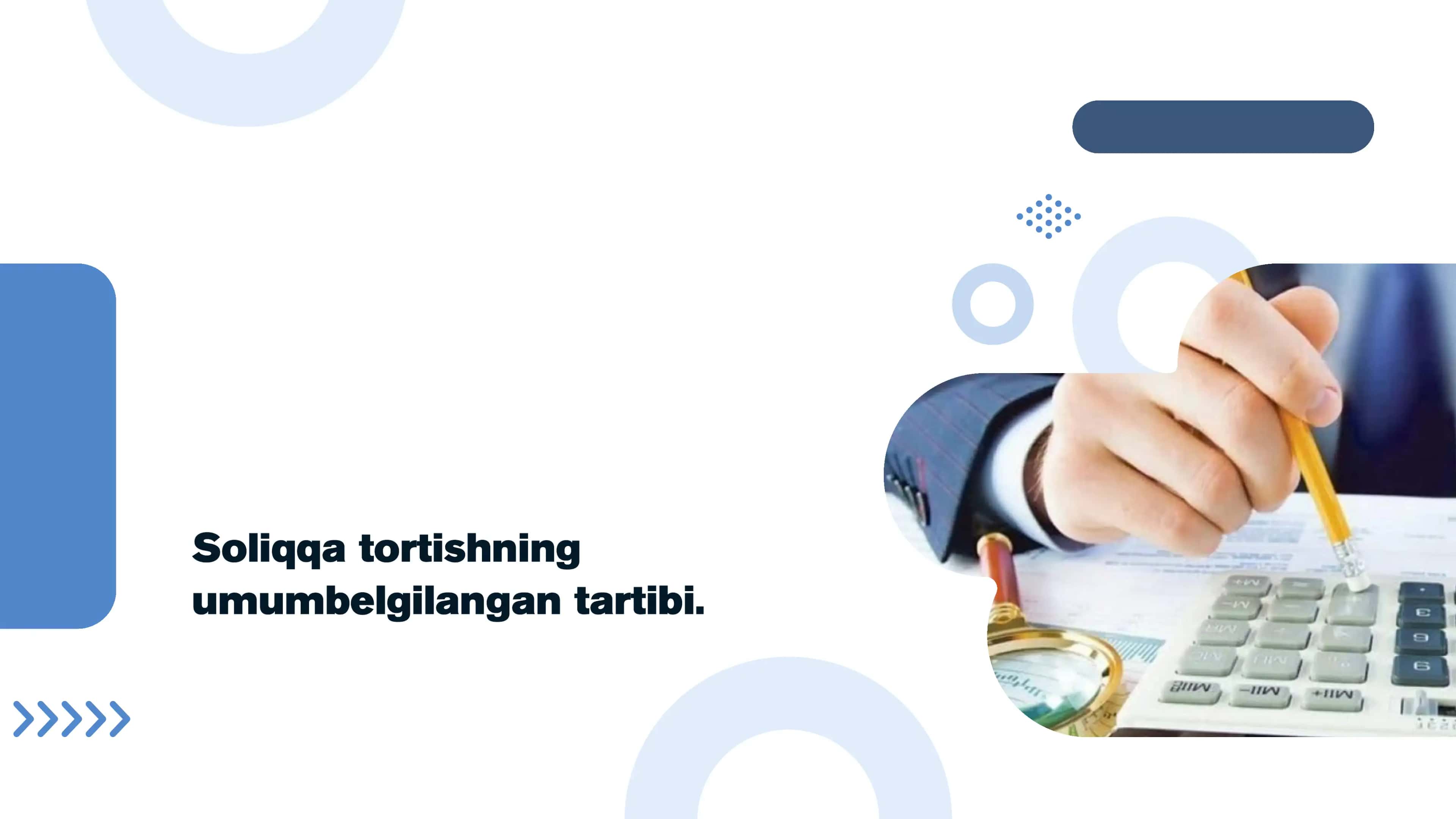Soliqqa tortishning umumbelgilangan tartibi. 1