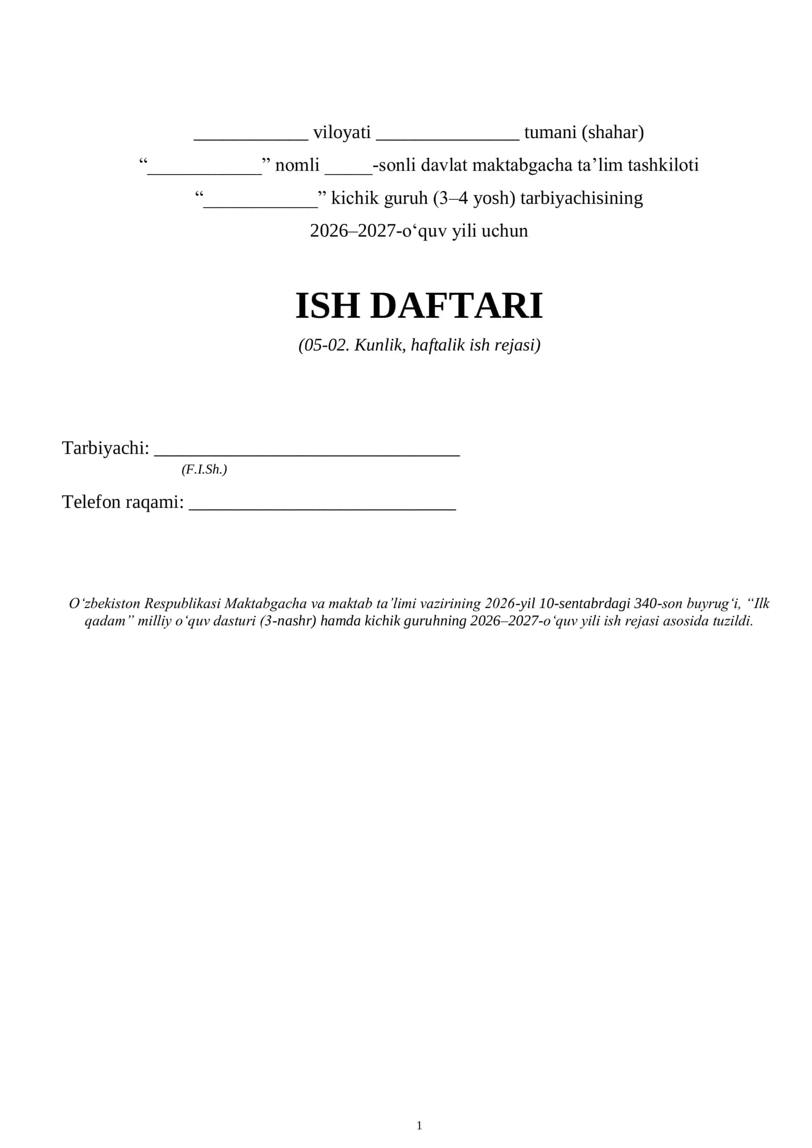 Tarbiyachining 05-02 ish jurnali (ish rejasi) to'ldirilgan xolati 1 yillik (kichik gurux) 2026-2027 yil 1