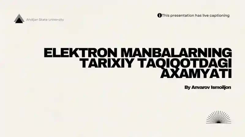 Elektron manbalar tarixiy taqiqotdagi axamyati
