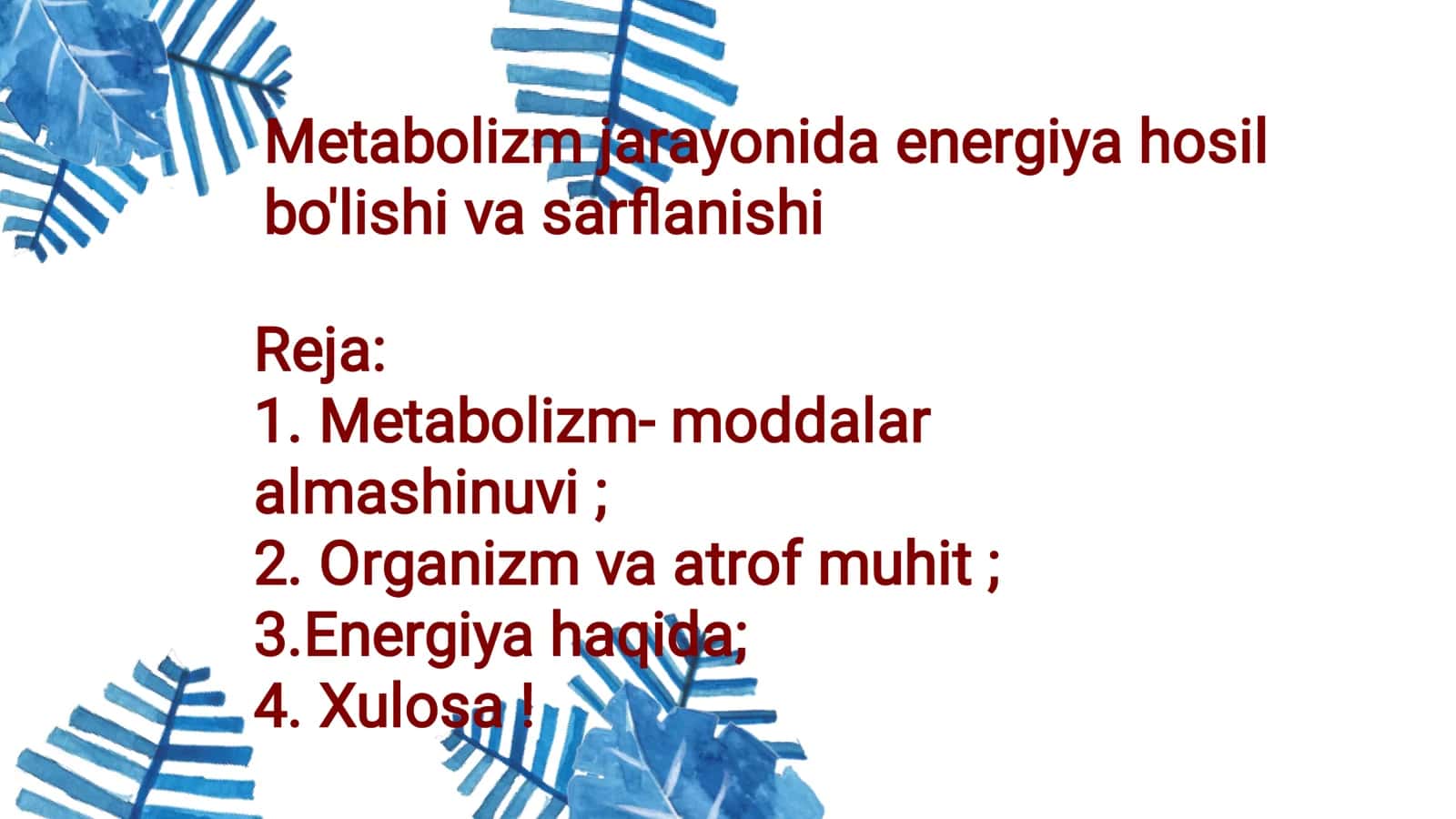 Metabolizm jarayonida energiya hosil bo'lishi va sarﬂanishi 1