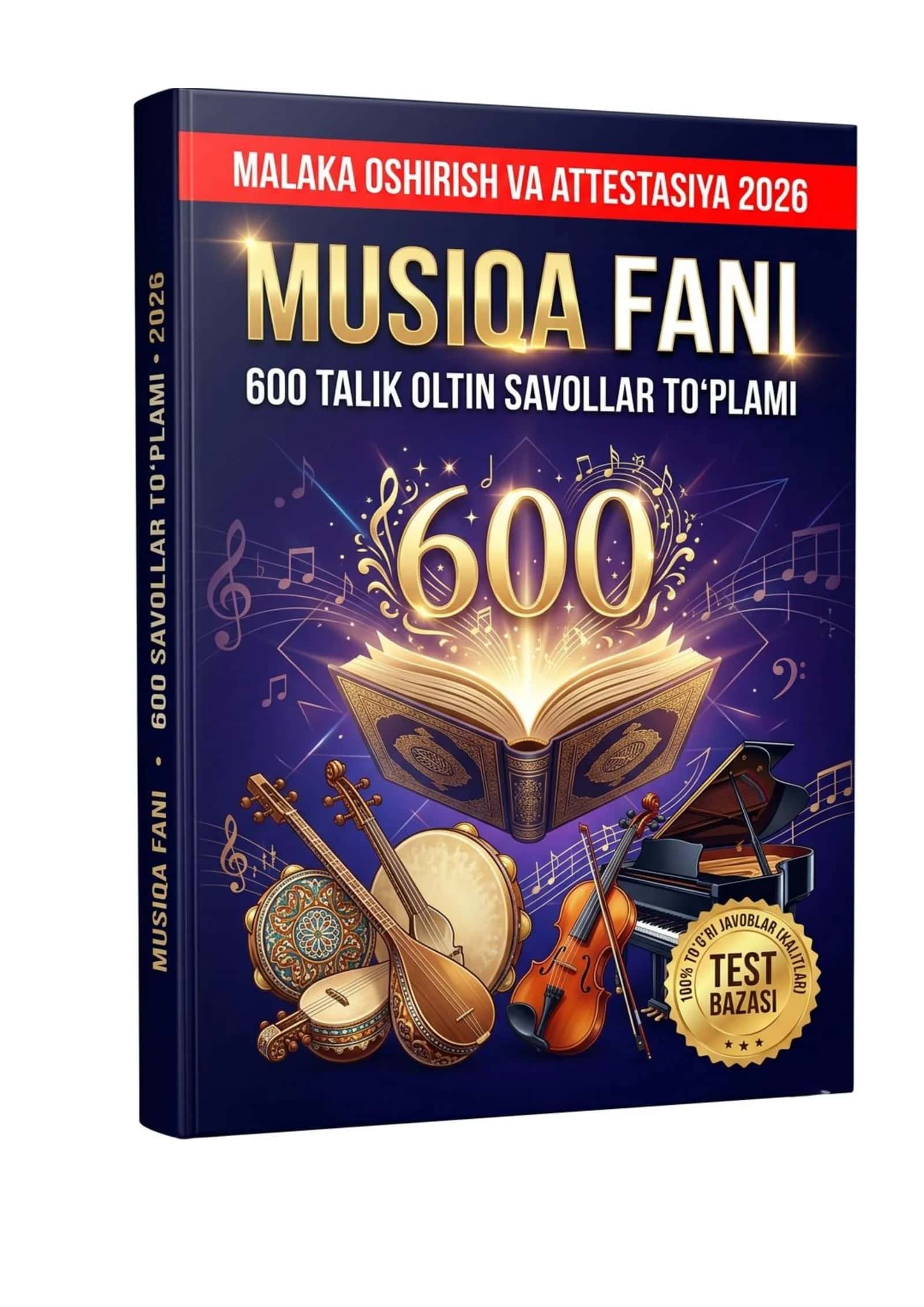 Musiqa fani: 600 talik oltin savollar to‘plami (Malaka oshirish va Attestatsiya 2026) 1
