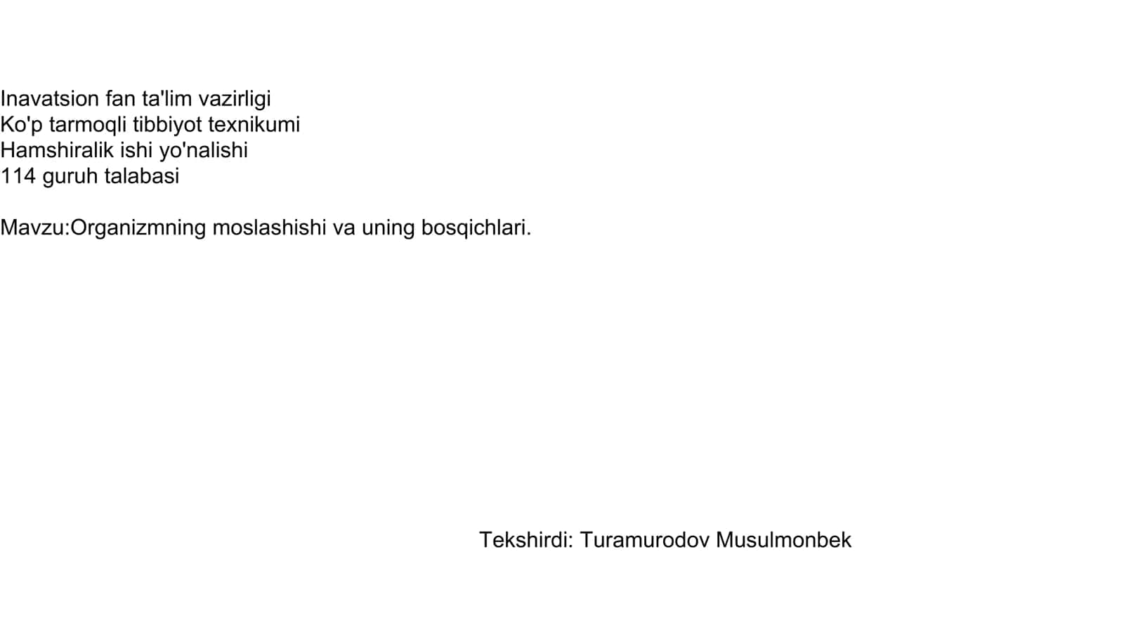 Organizmning moslashishi va uning bosqichlari 1