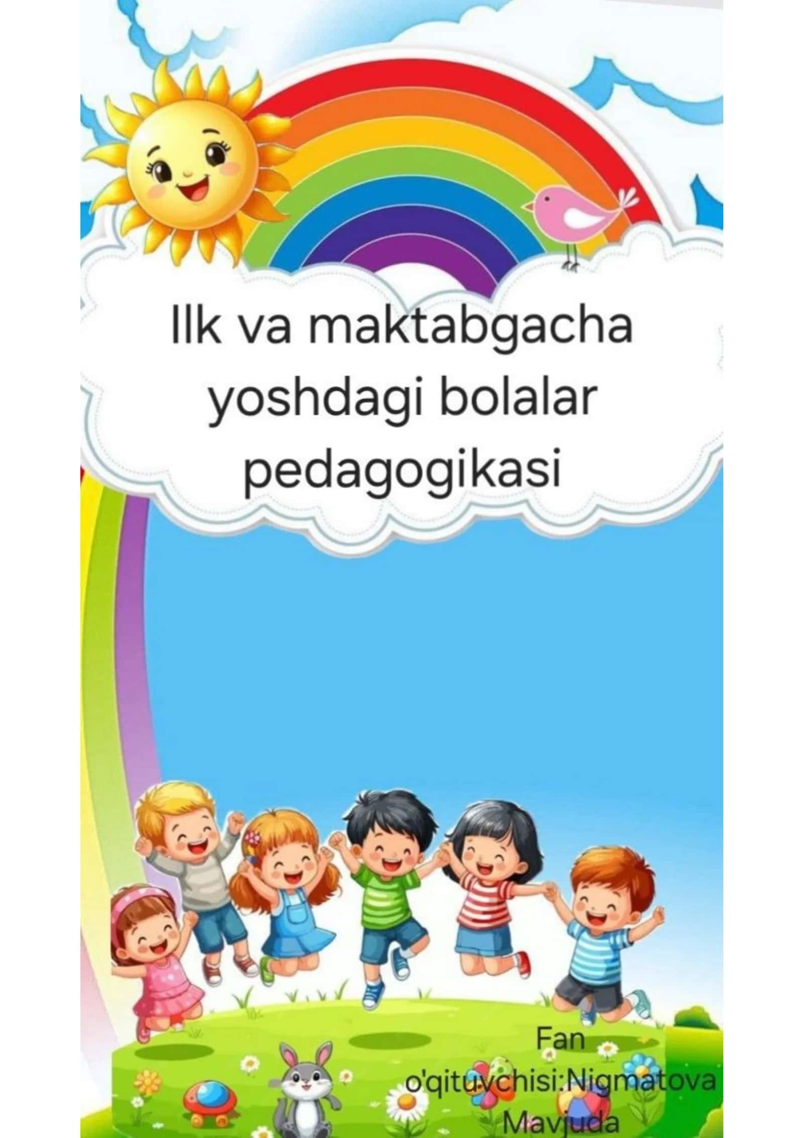 ilk va maktabgacha yoshdagi bolalar pedagogikasi 1