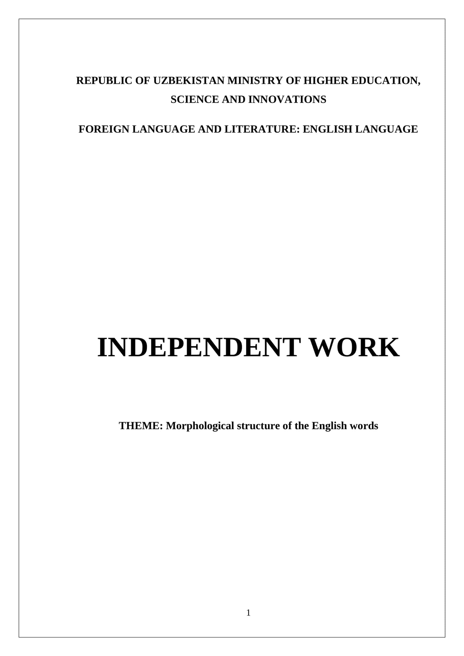 THE MORPHOLOGICAL STRUCTURE OF ENGLISH WORDS 1