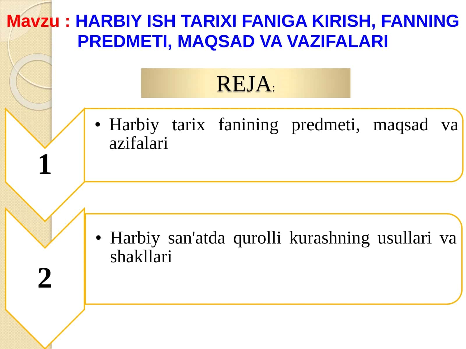 HARBIY ISH TARIXI FANIGA KIRISH, FANNING PREDMETI, MAQSAD VA VAZIFALARI 1
