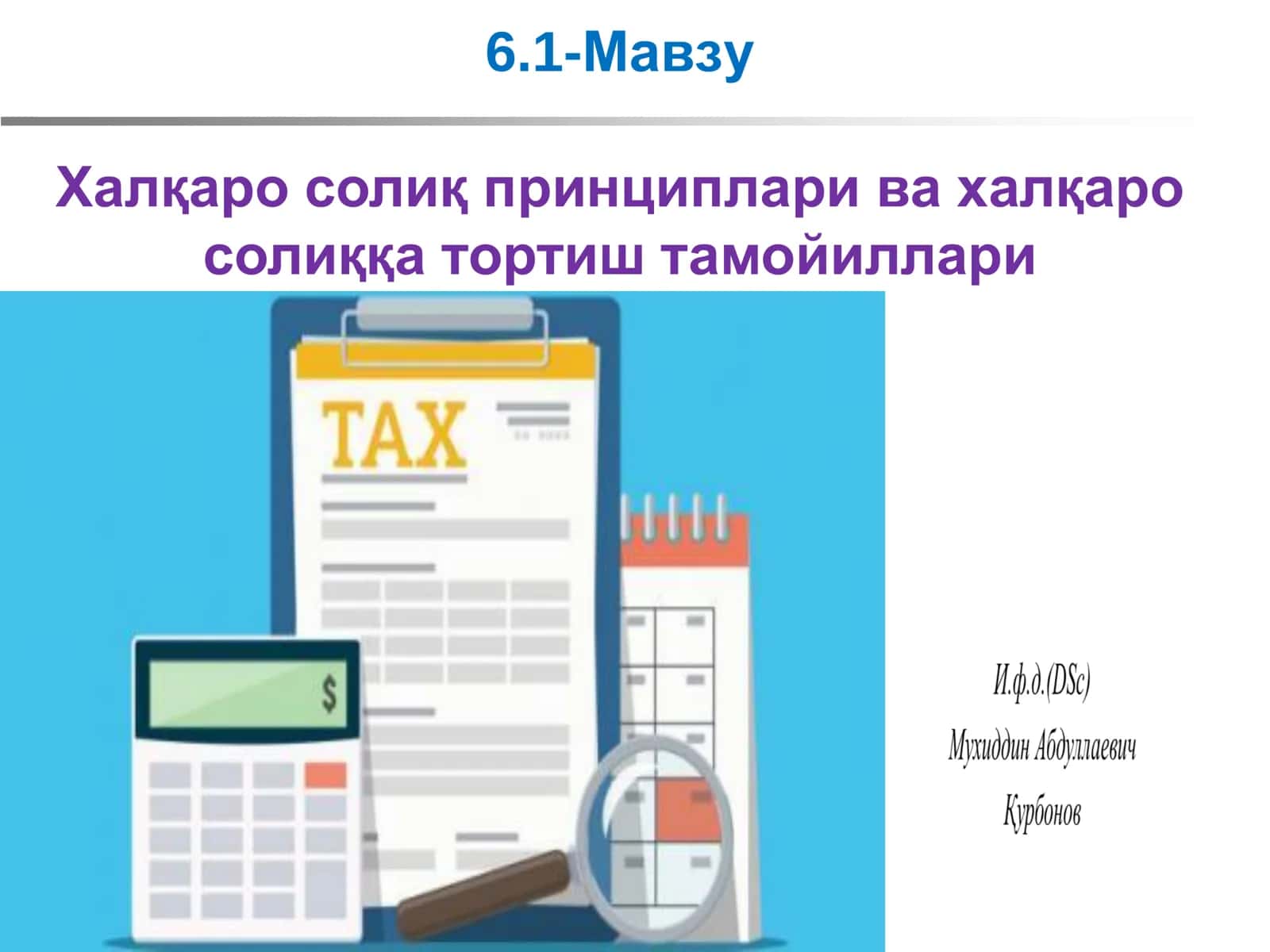 Халқаро солиқ принциплари ва халқаро солиққа тортиш тамойиллари 1