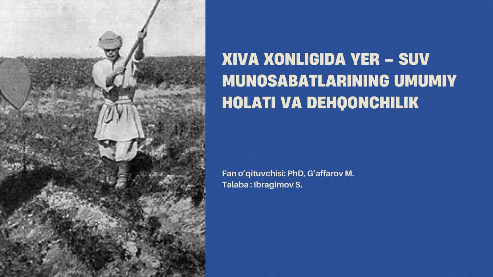 Xiva xonligida yer – suv munosabatlarining umumiy holati va dehqonchilik 1