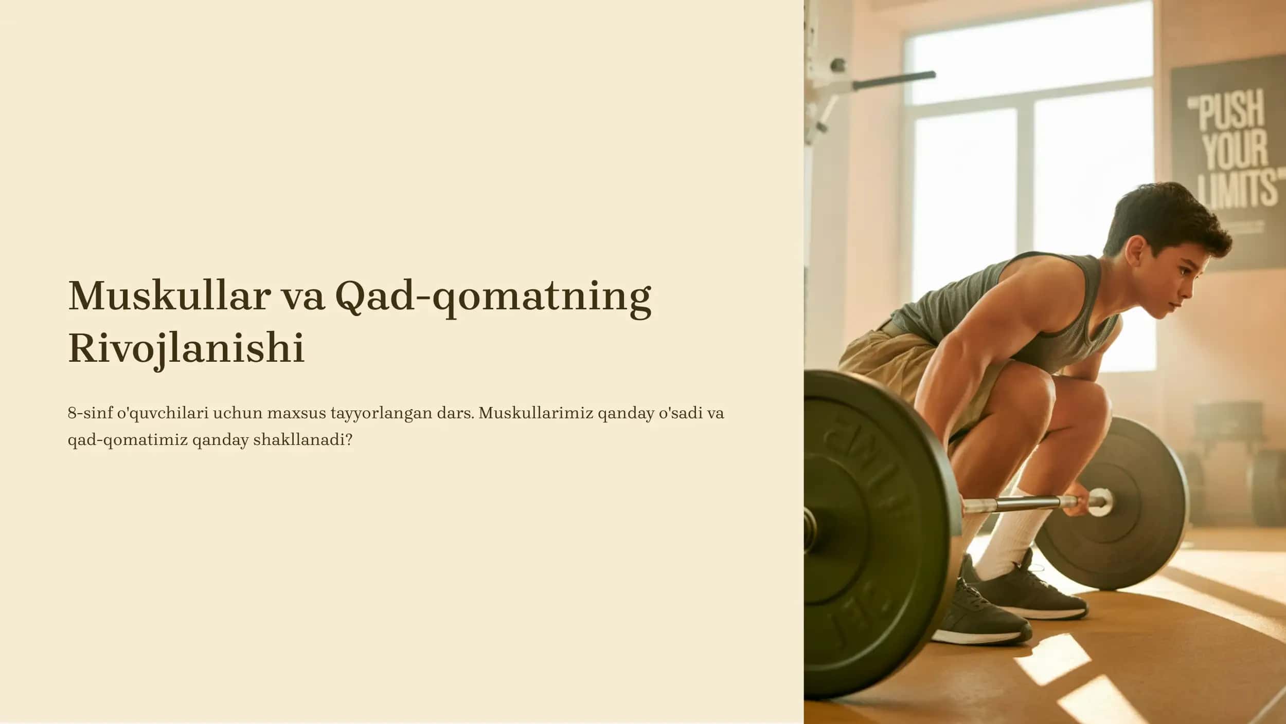 Muskullar va Qad-qomatning Rivojlanishi 1