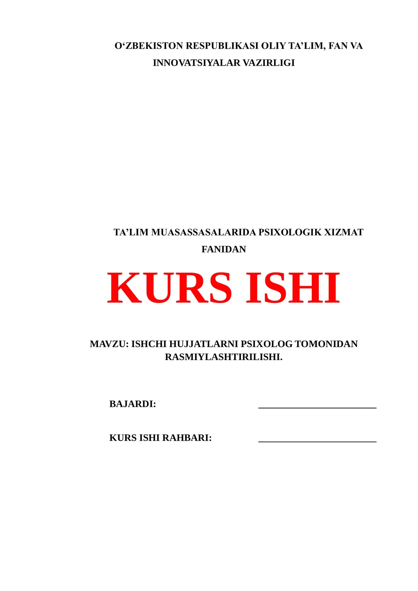 ISHCHI HUJJATLARNI PSIXOLOG TOMONIDAN RASMIYLASHTIRILISHI 1